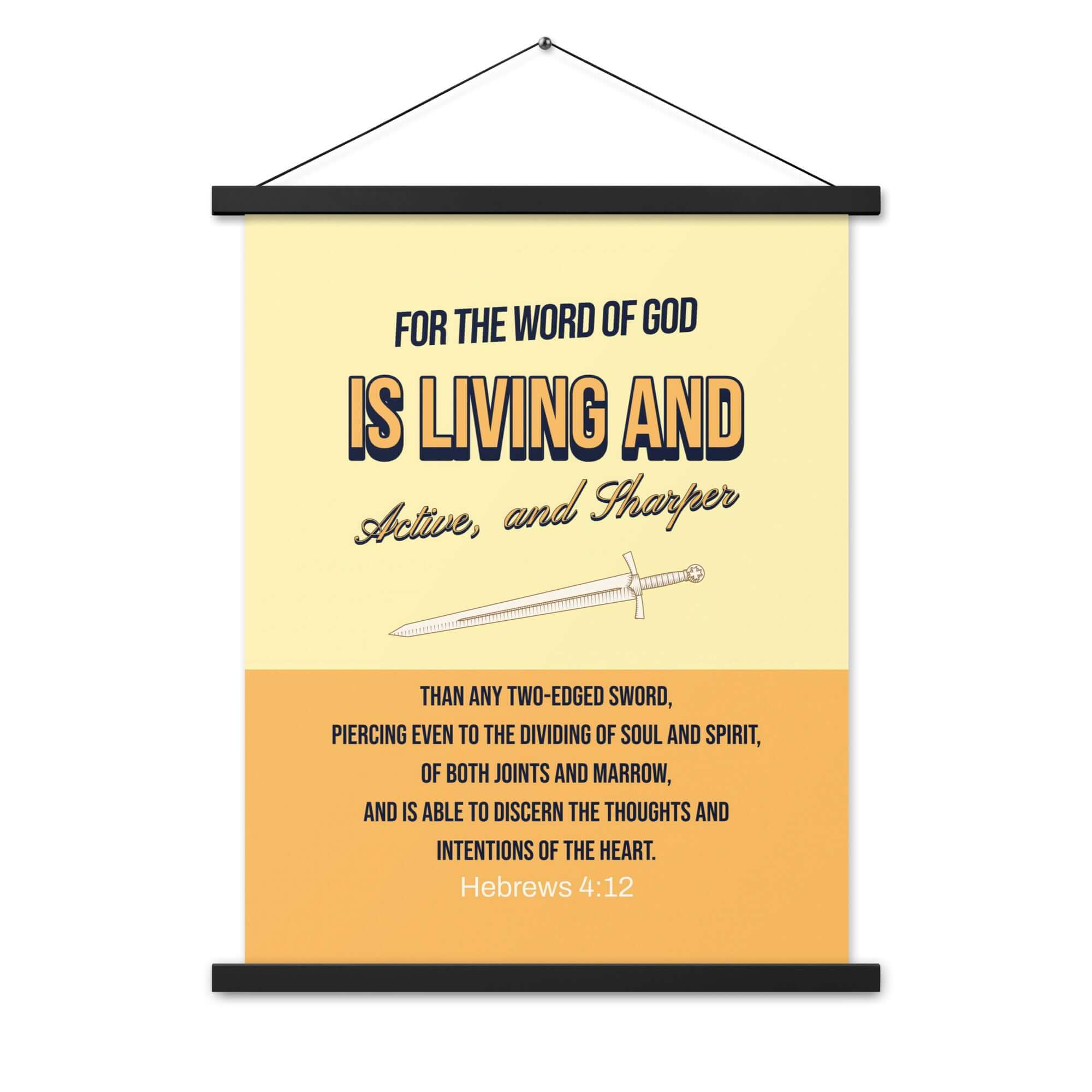 Hebrews 4:12 Bible Verse, living and active Enhanced Matte Paper Poster With Hanger Wall Art
