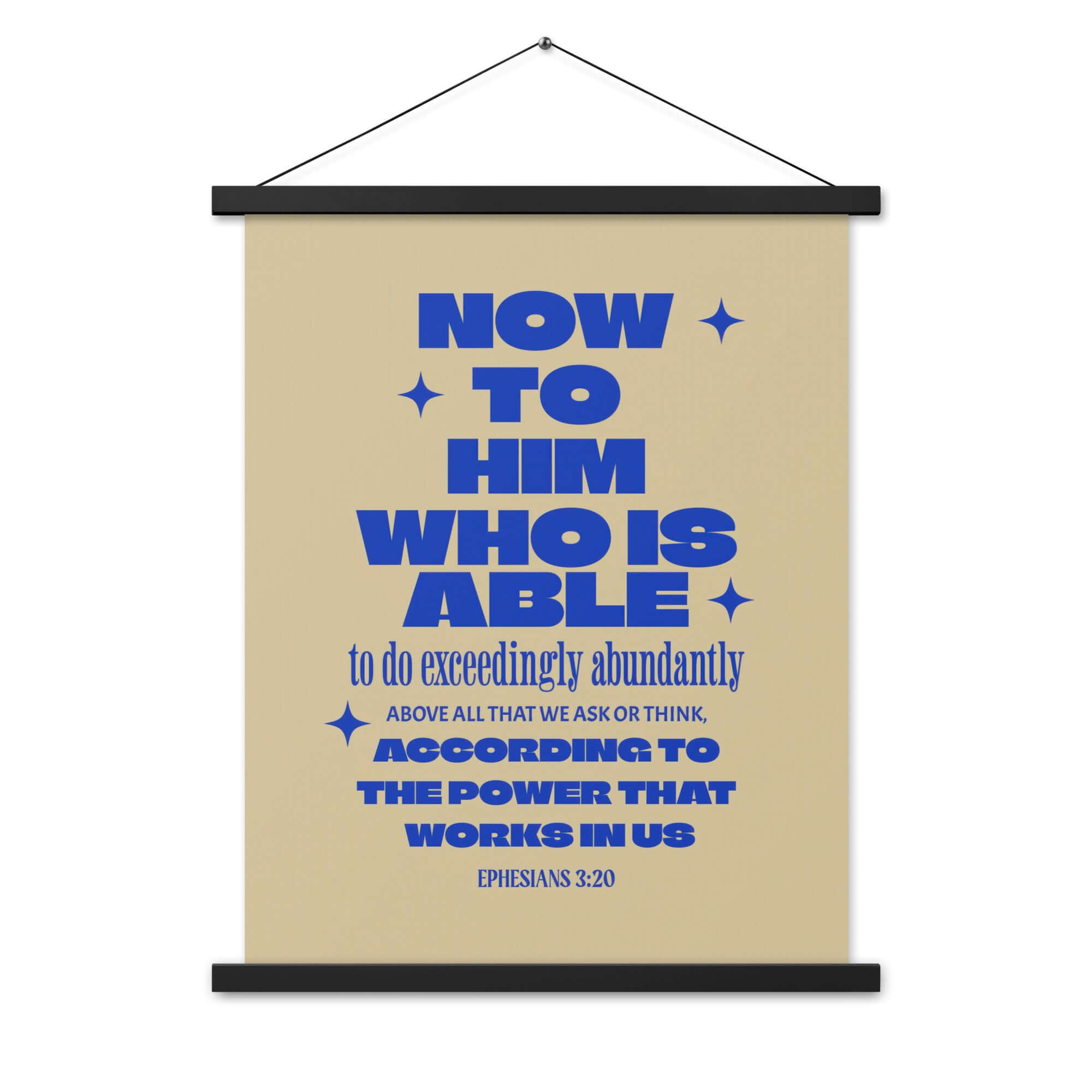 Ephesians 3:20 Bible Verse, power in us Enhanced Matte Paper Poster With Hanger Wall Art