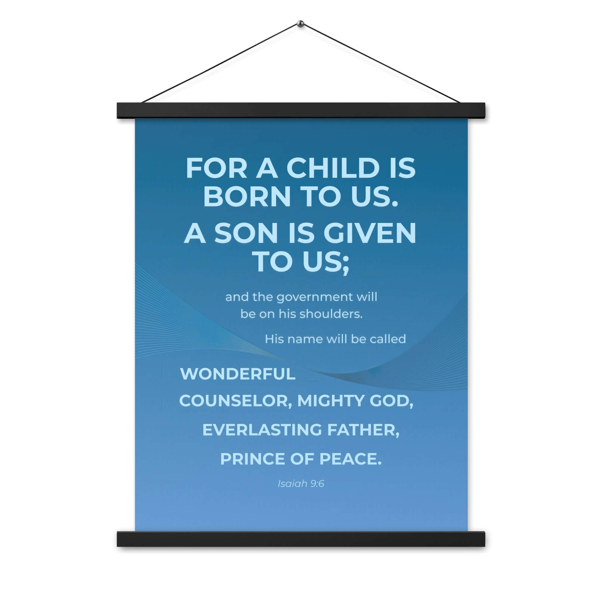Isaiah 9:6 Bible Verse, Everlasting Father Enhanced Matte Paper Poster With Hanger Wall Art
