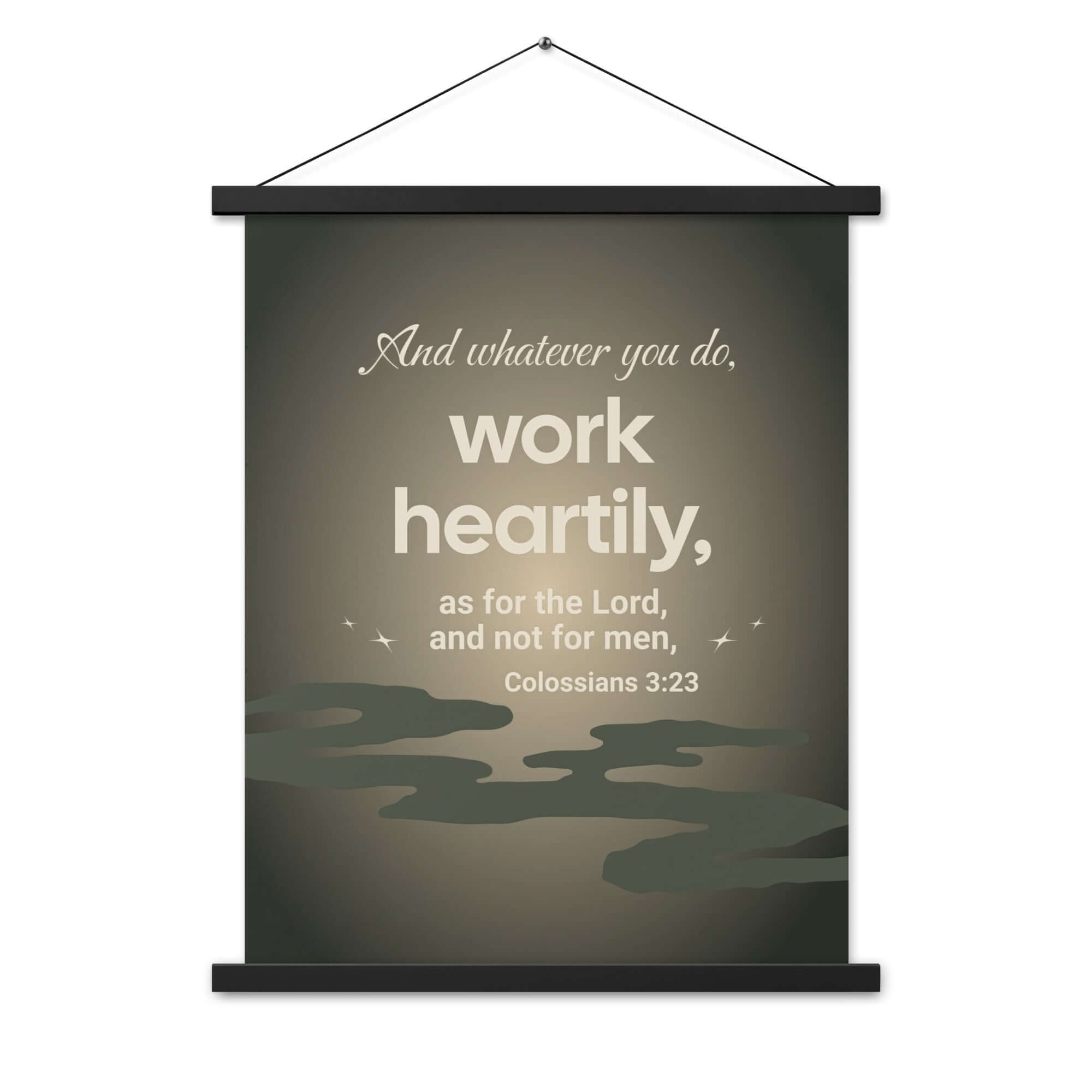 Colossians 3:23 Bible Verse, as for the Lord Enhanced Matte Paper Poster With Hanger Wall Art