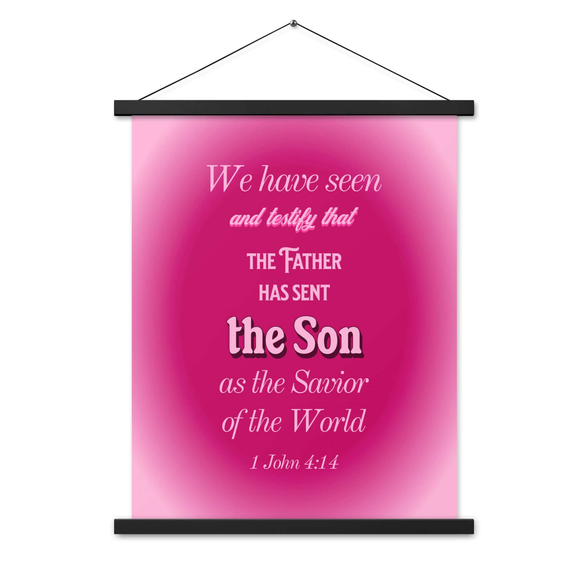 1 John 4:14 Bible Verse, that the Father Enhanced Matte Paper Poster With Hanger Wall Art