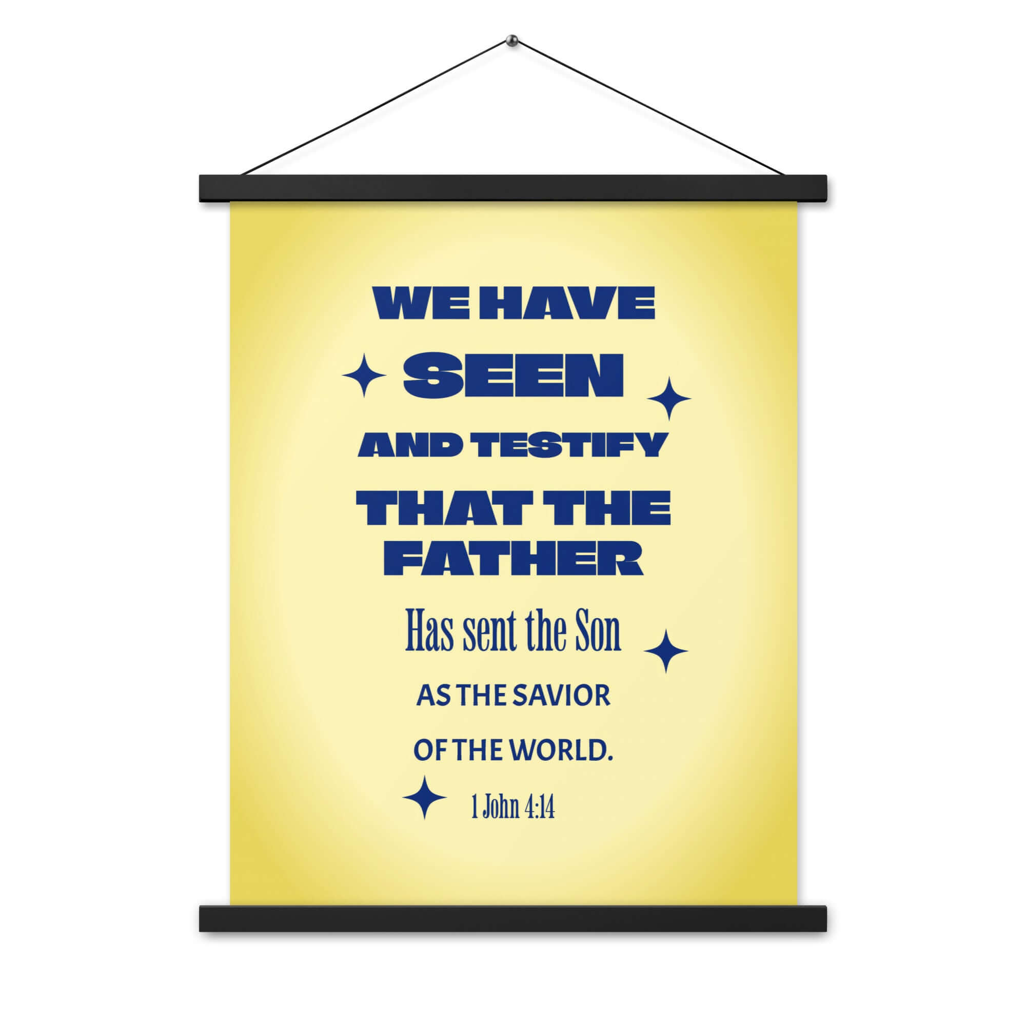 1 John 4:14 Bible Verse, Savior of the world Enhanced Matte Paper Poster With Hanger Wall Art