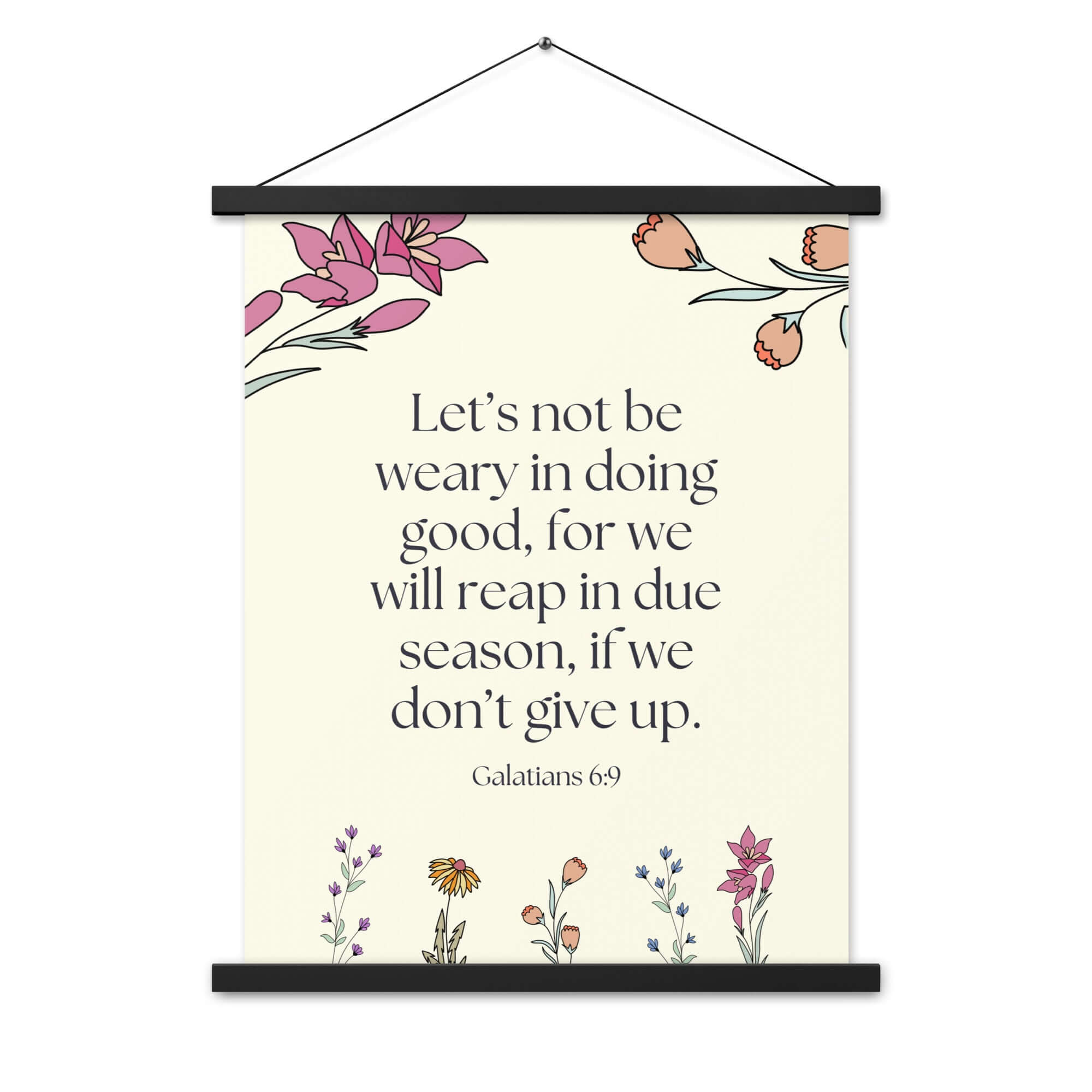 Galatians 6:9 Bible Verse, in doing good Enhanced Matte Paper Poster With Hanger Wall Art