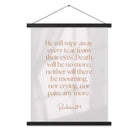 Revelation 21:4 Bible Verse, He will wipe Enhanced Matte Paper Poster With Hanger Wall Art