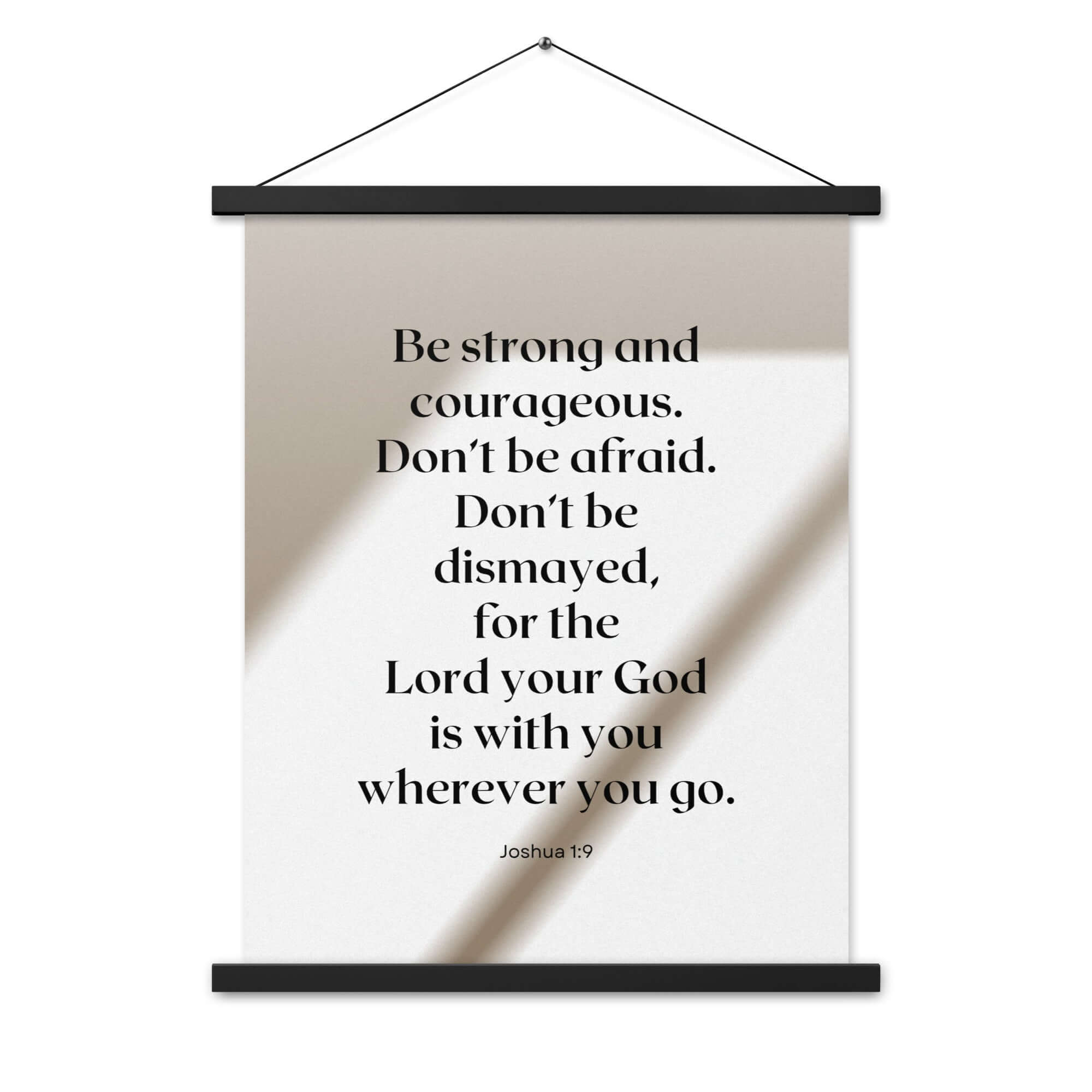 Joshua 1:9 Bible Verse, for the Lord Enhanced Matte Paper Poster With Hanger Wall Art