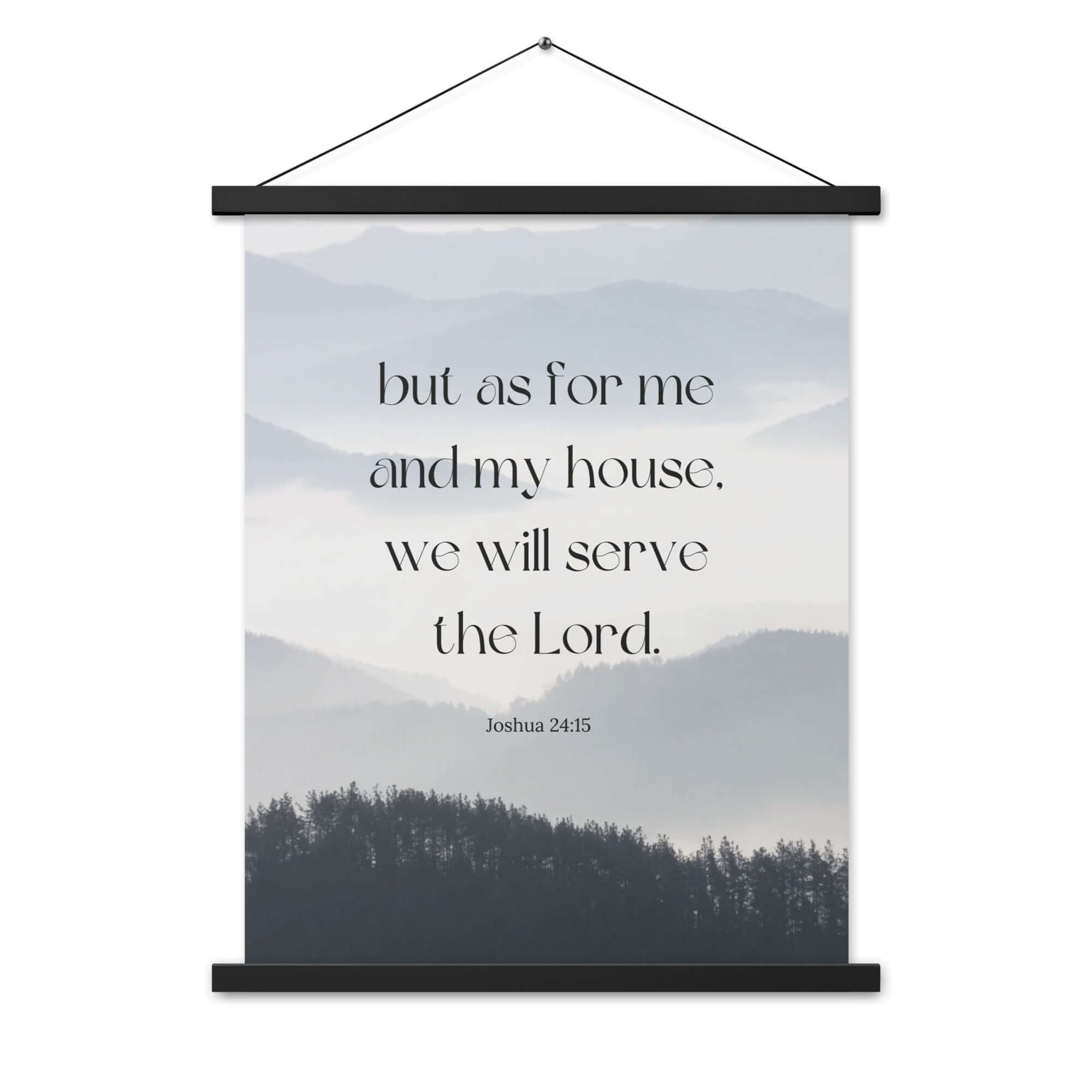 Joshua 24:15 Bible Verse, whom you Enhanced Matte Paper Poster With Hanger Wall Art