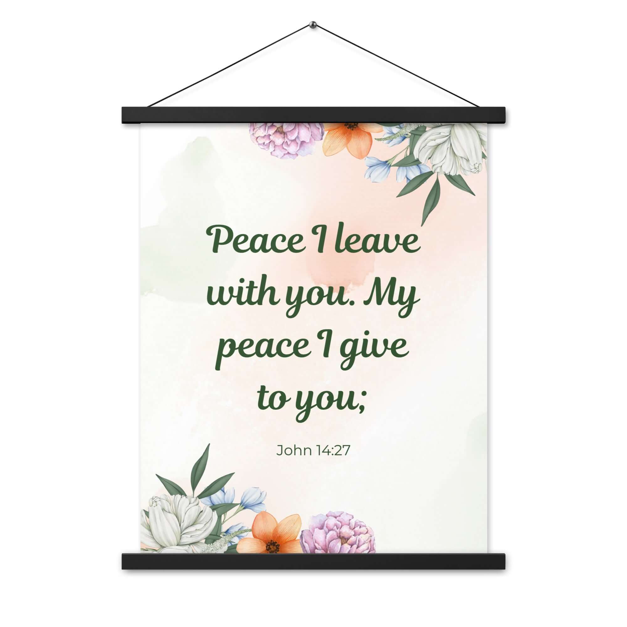 John 14:27 Bible Verse, with you Enhanced Matte Paper Poster With Hanger Wall Art