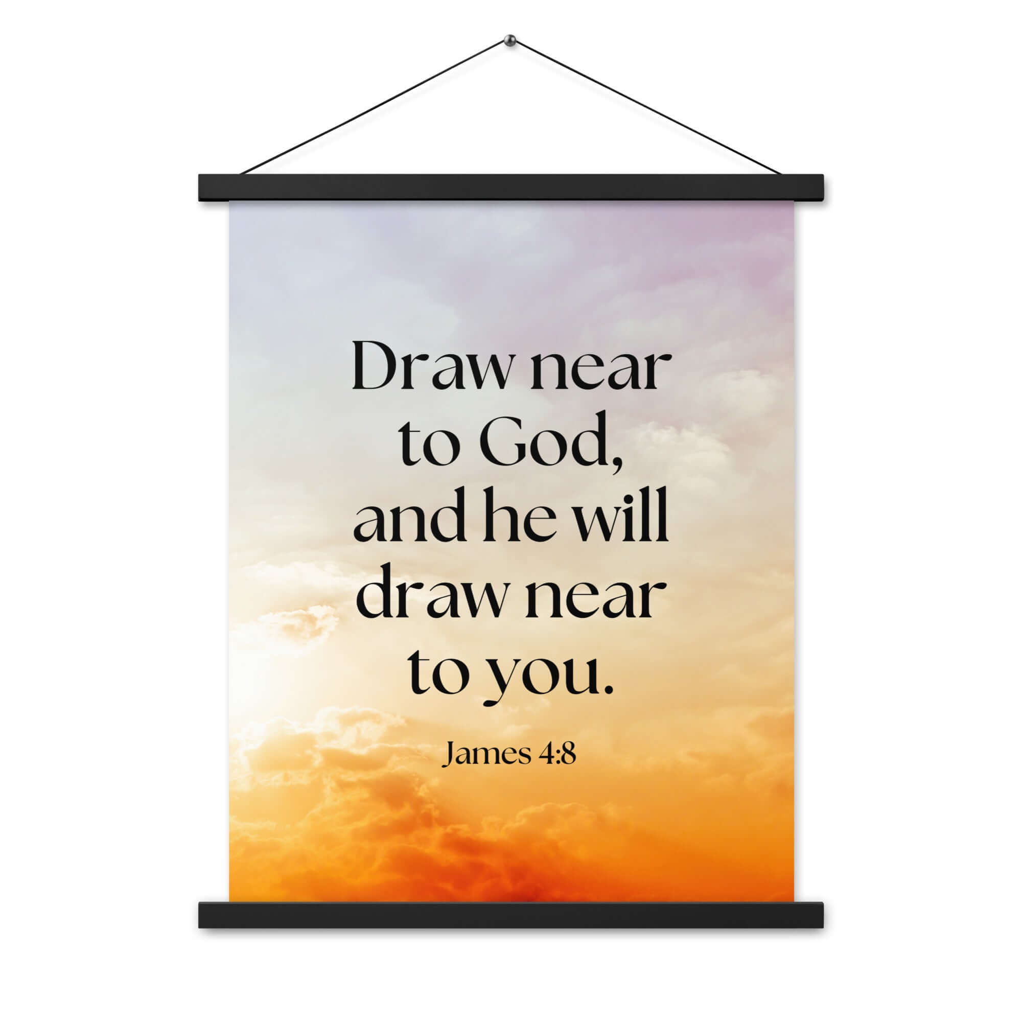 James 4:8 Bible Verse, he will draw Enhanced Matte Paper Poster With Hanger Wall Art