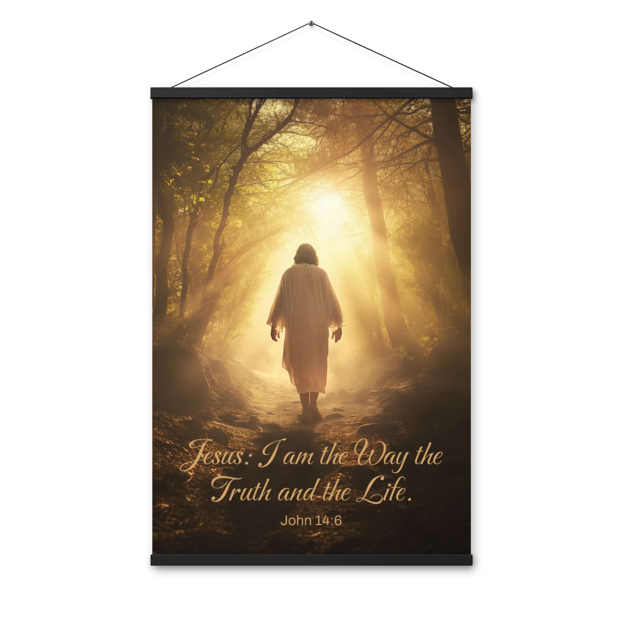 John 14:6 Bible Verse, Forest Image Enhanced Matte Paper Poster With Hanger Wall Art