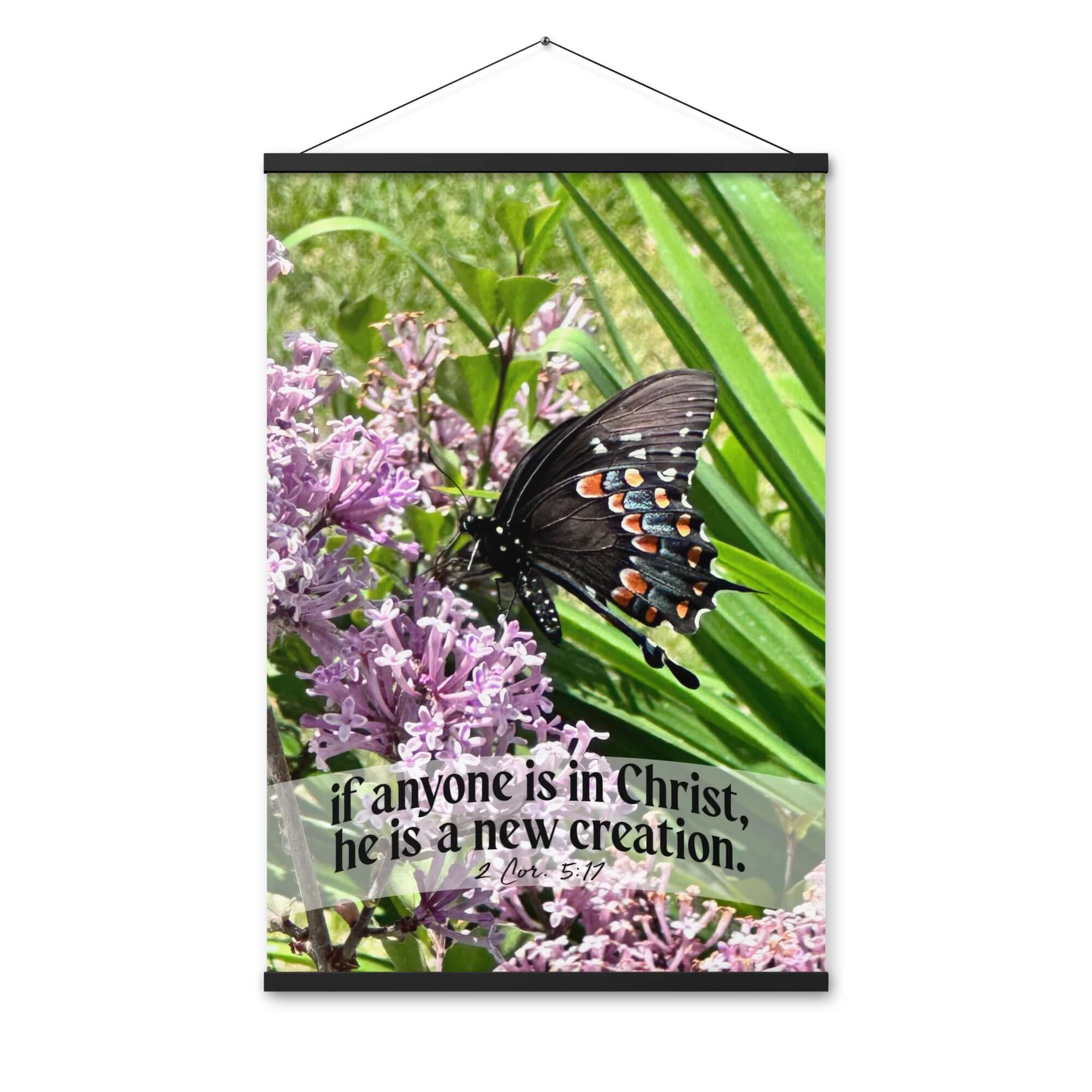 2 Corinthians 5:17 Bible Verse, Butterfly Enhanced Matte Paper Poster With Hanger Wall Art