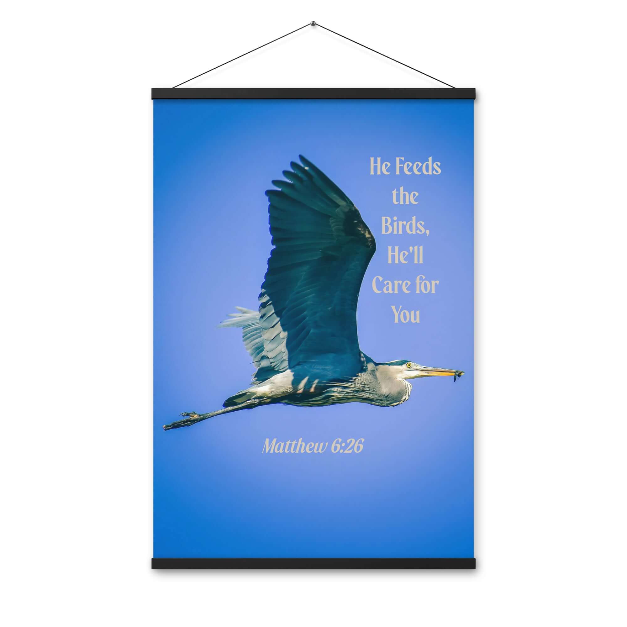 Matthew 6:26 Graceful Heron, He'll Care for You Enhanced Matte Paper Poster With Hanger Wall Art