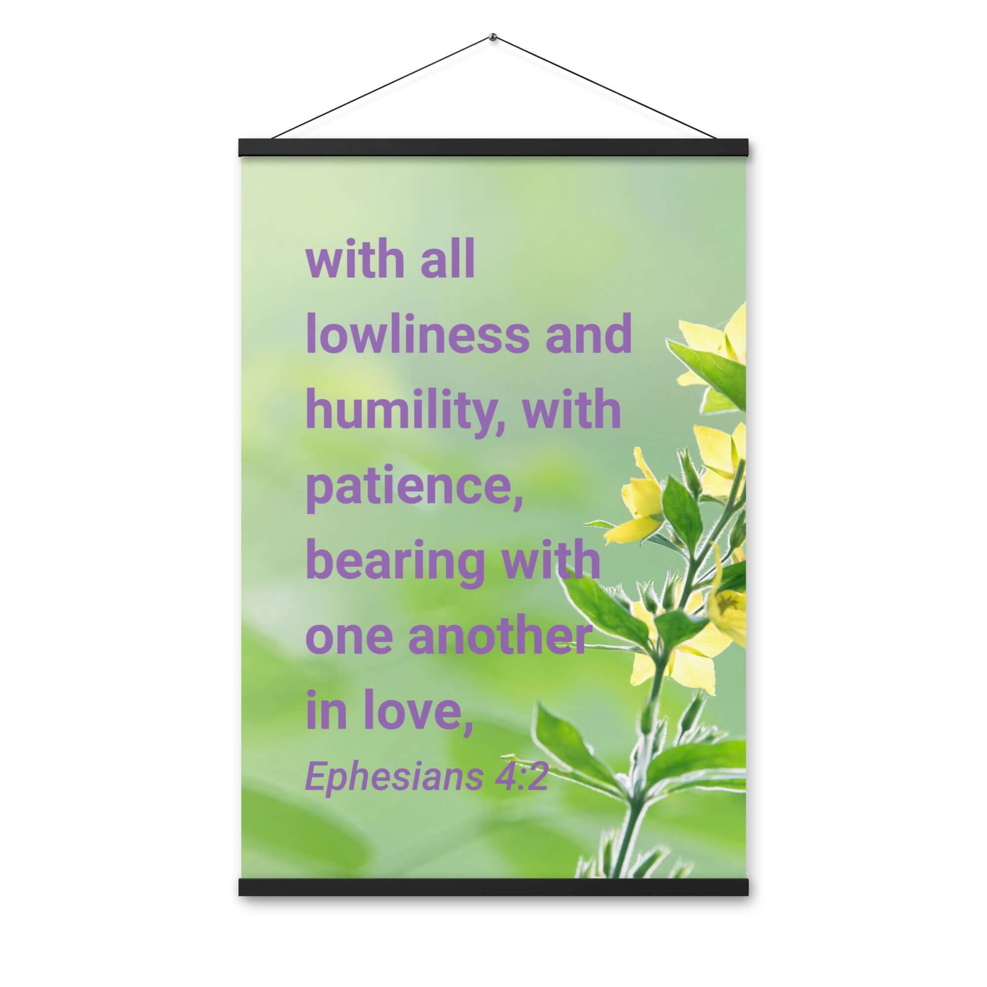 Ephesians 4:2 Bible Verse, one another in love Enhanced Matte Paper Poster With Hanger Wall Art