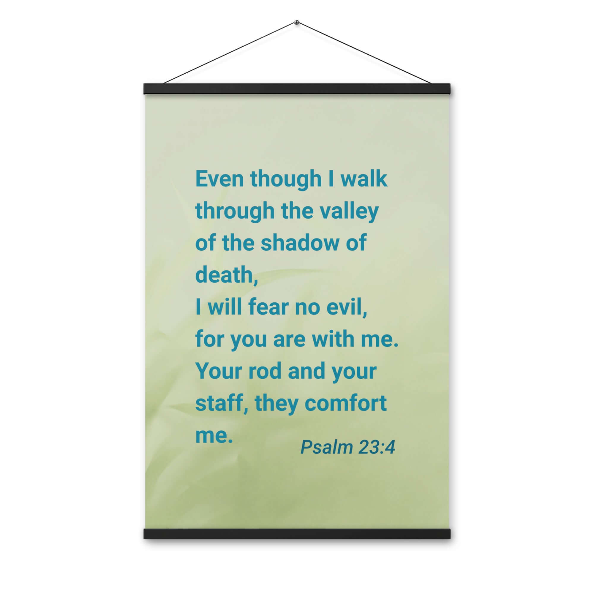 Psalm 23:4 Bible Verse, fear no evil Enhanced Matte Paper Poster With Hanger Wall Art