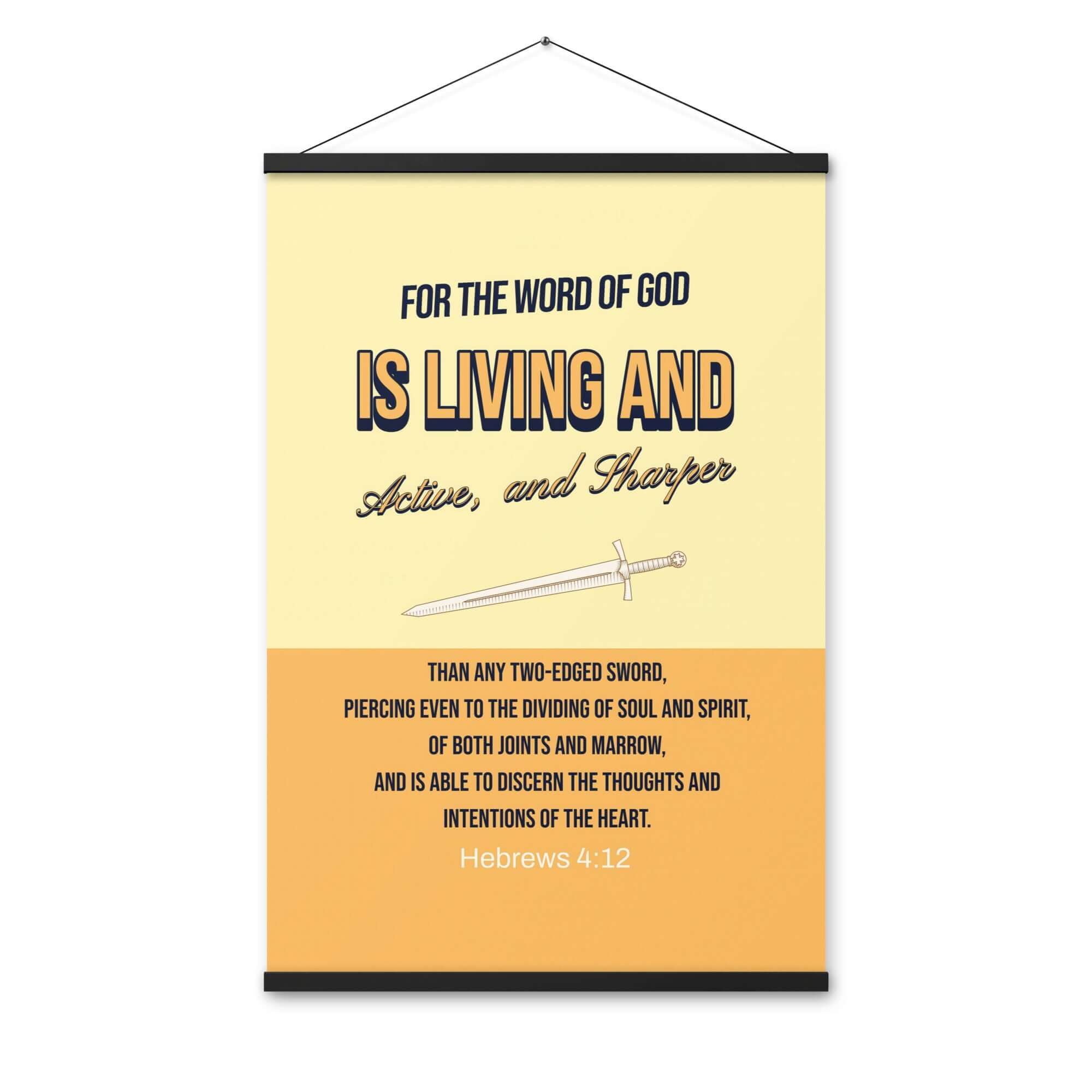 Hebrews 4:12 Bible Verse, living and active Enhanced Matte Paper Poster With Hanger Wall Art