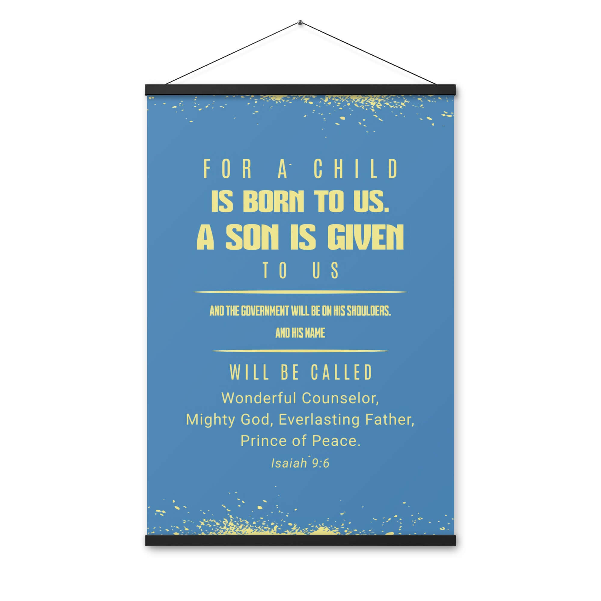Isaiah 9:6 Bible Verse, Mighty God Enhanced Matte Paper Poster With Hanger Wall Art