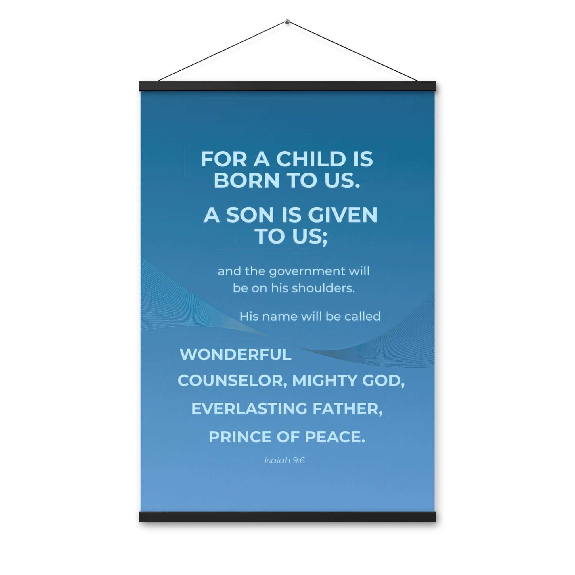 Isaiah 9:6 Bible Verse, Everlasting Father Enhanced Matte Paper Poster With Hanger Wall Art