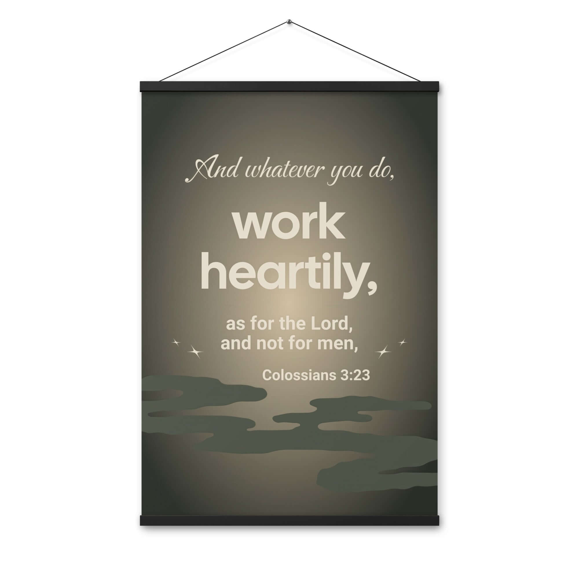 Colossians 3:23 Bible Verse, as for the Lord Enhanced Matte Paper Poster With Hanger Wall Art