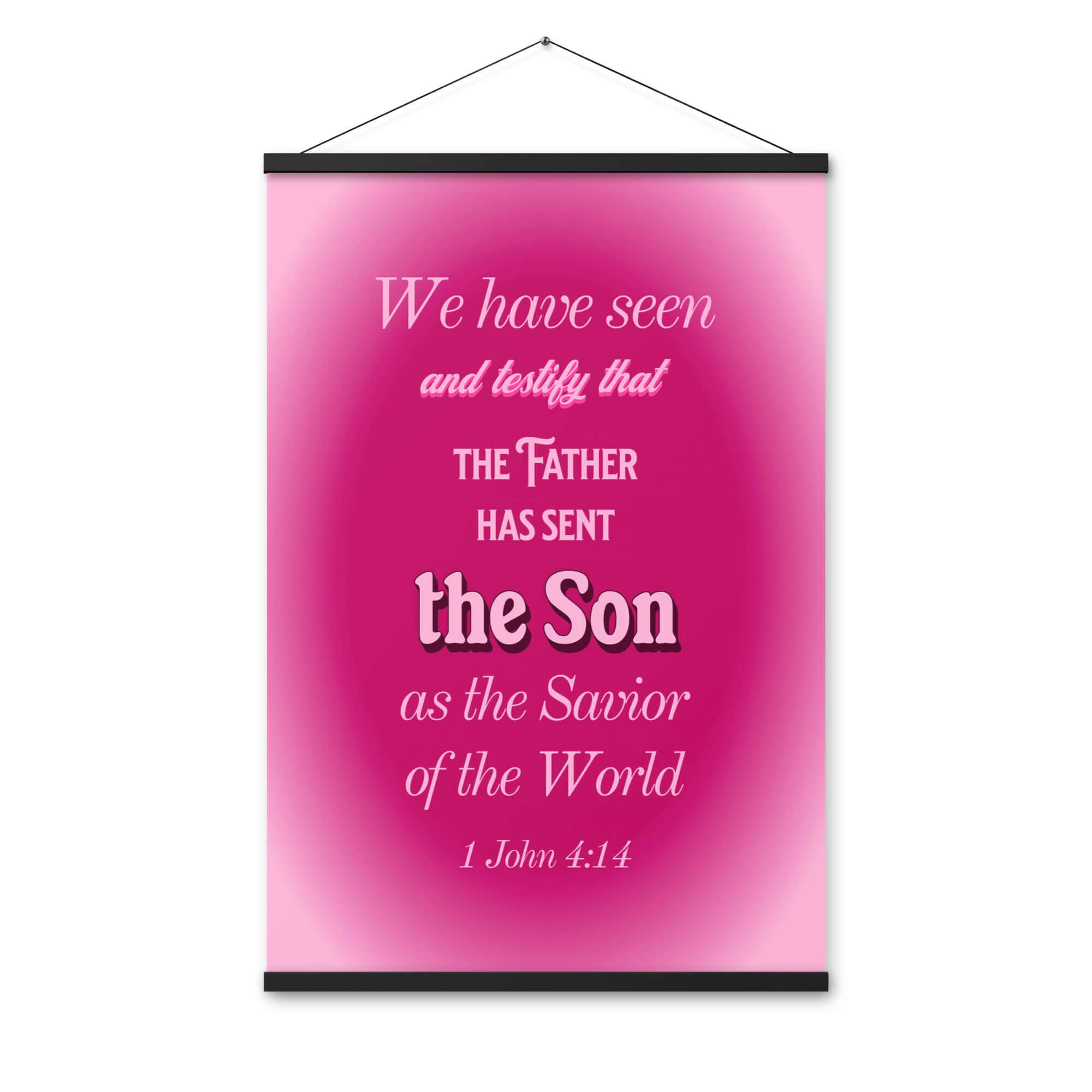 1 John 4:14 Bible Verse, that the Father Enhanced Matte Paper Poster With Hanger Wall Art