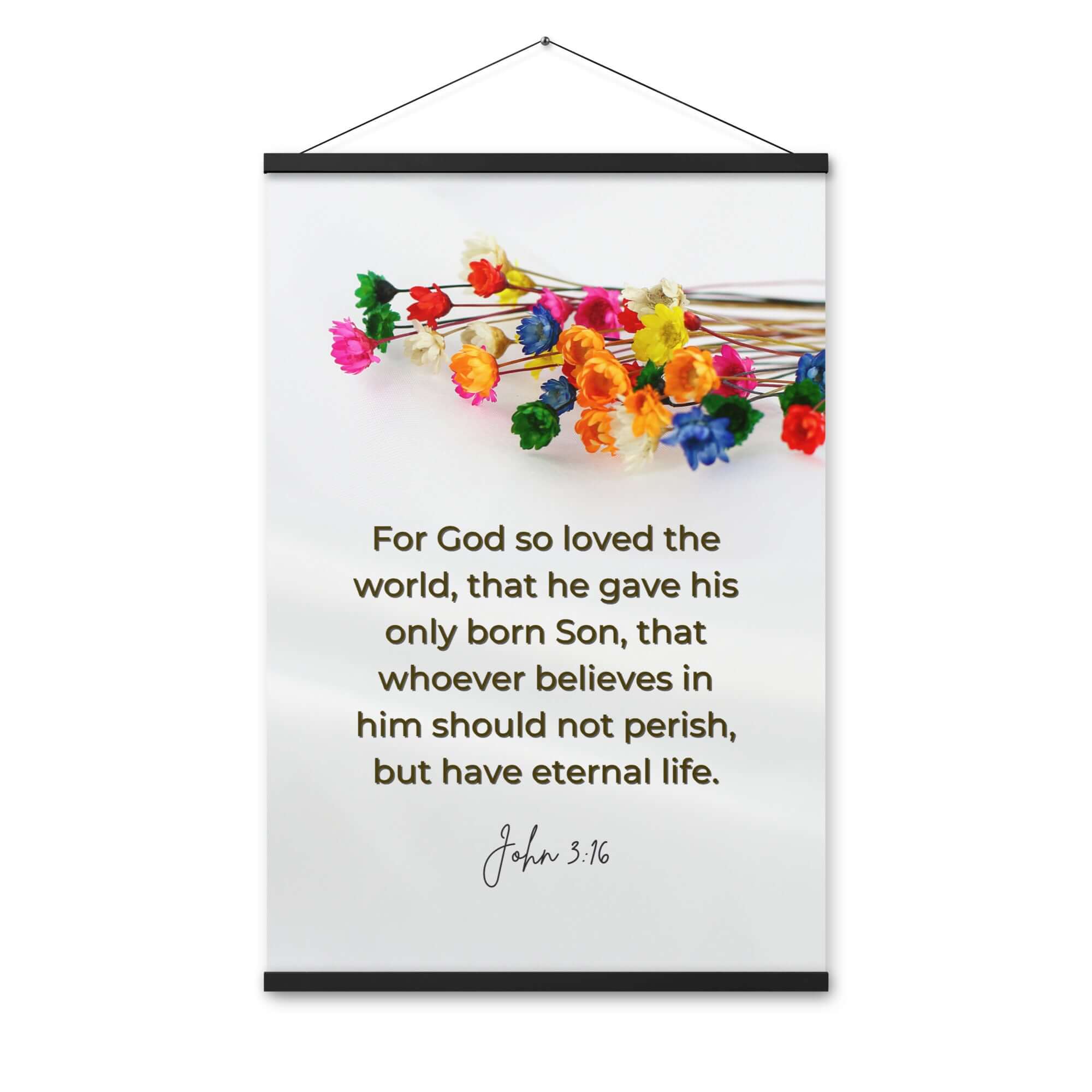 John 3:16 Bible Verse, He gave His Son Enhanced Matte Paper Poster With Hanger Wall Art