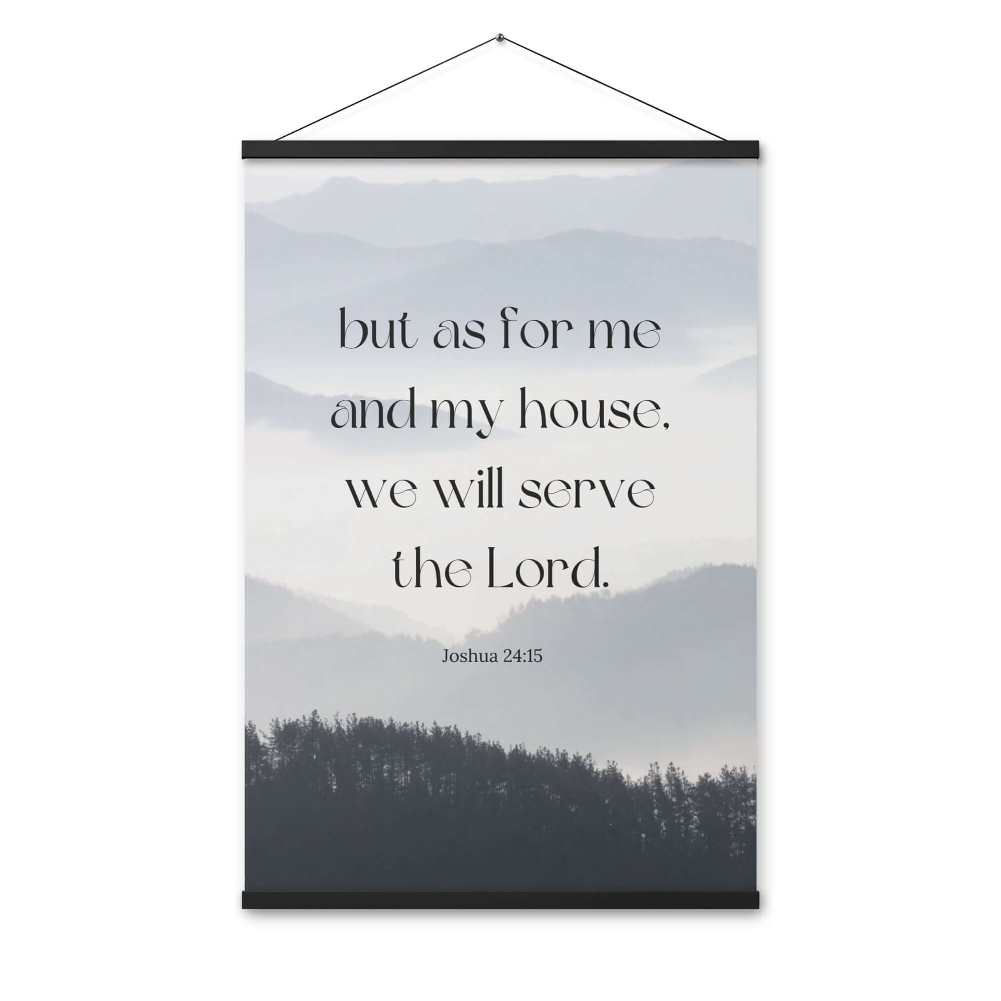 Joshua 24:15 Bible Verse, whom you Enhanced Matte Paper Poster With Hanger Wall Art