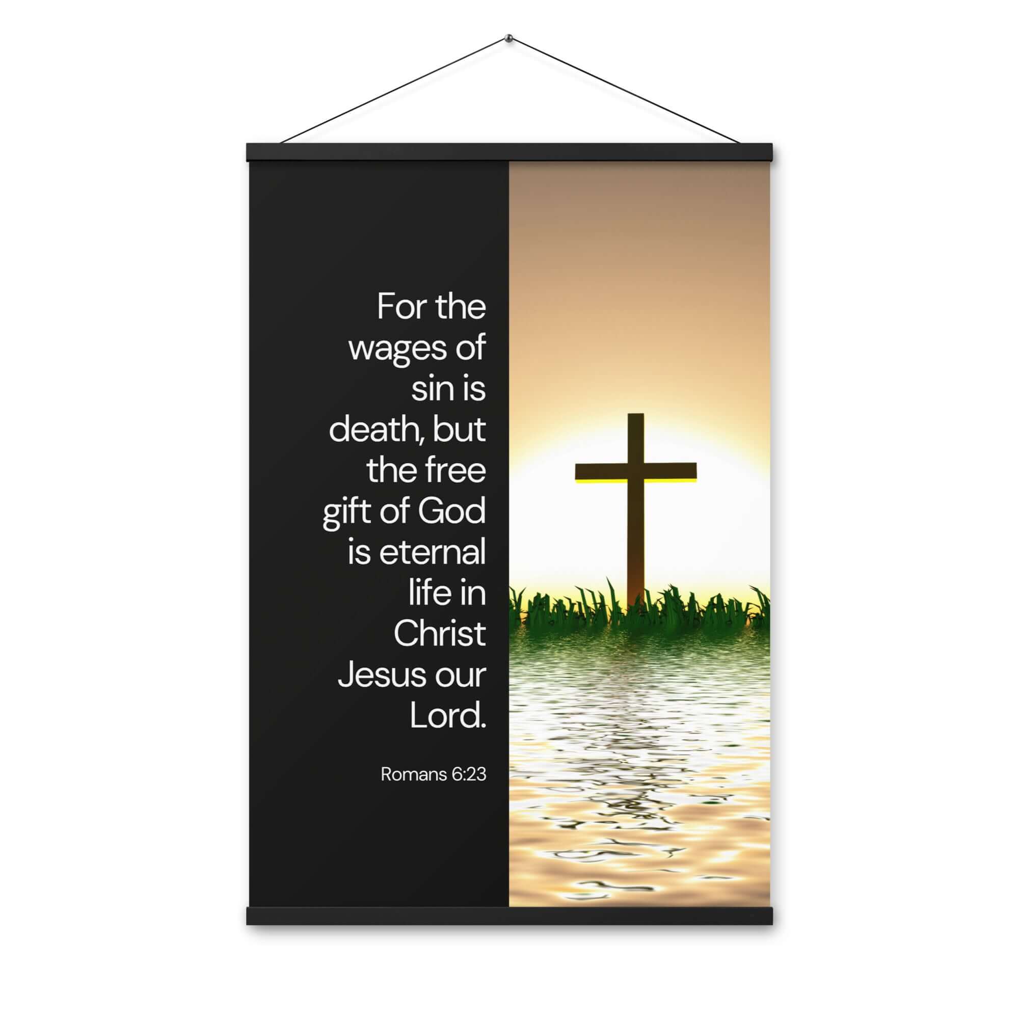 Romans 6:23 Bible Verse, the wages Enhanced Matte Paper Poster With Hanger Wall Art