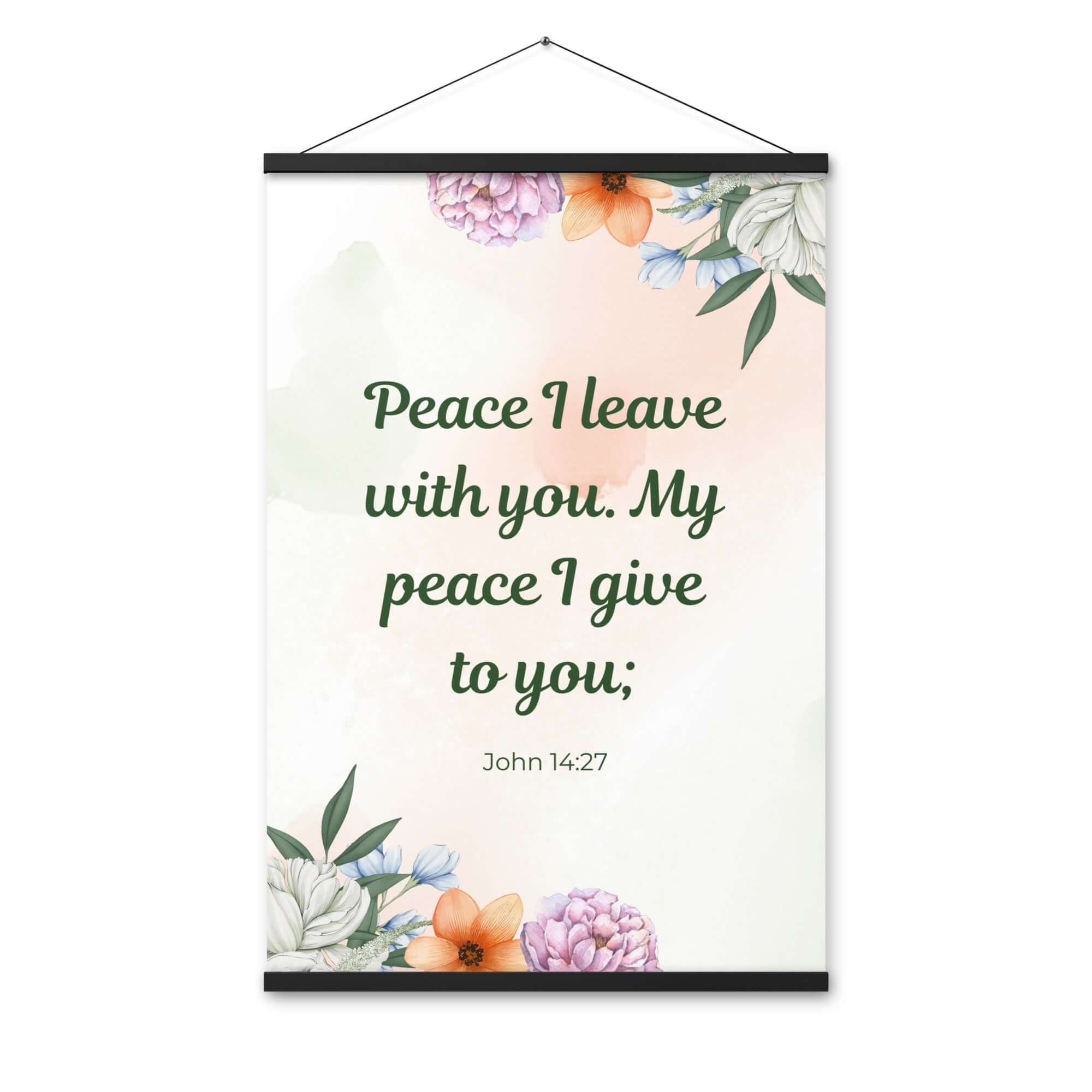 John 14:27 Bible Verse, with you Enhanced Matte Paper Poster With Hanger Wall Art