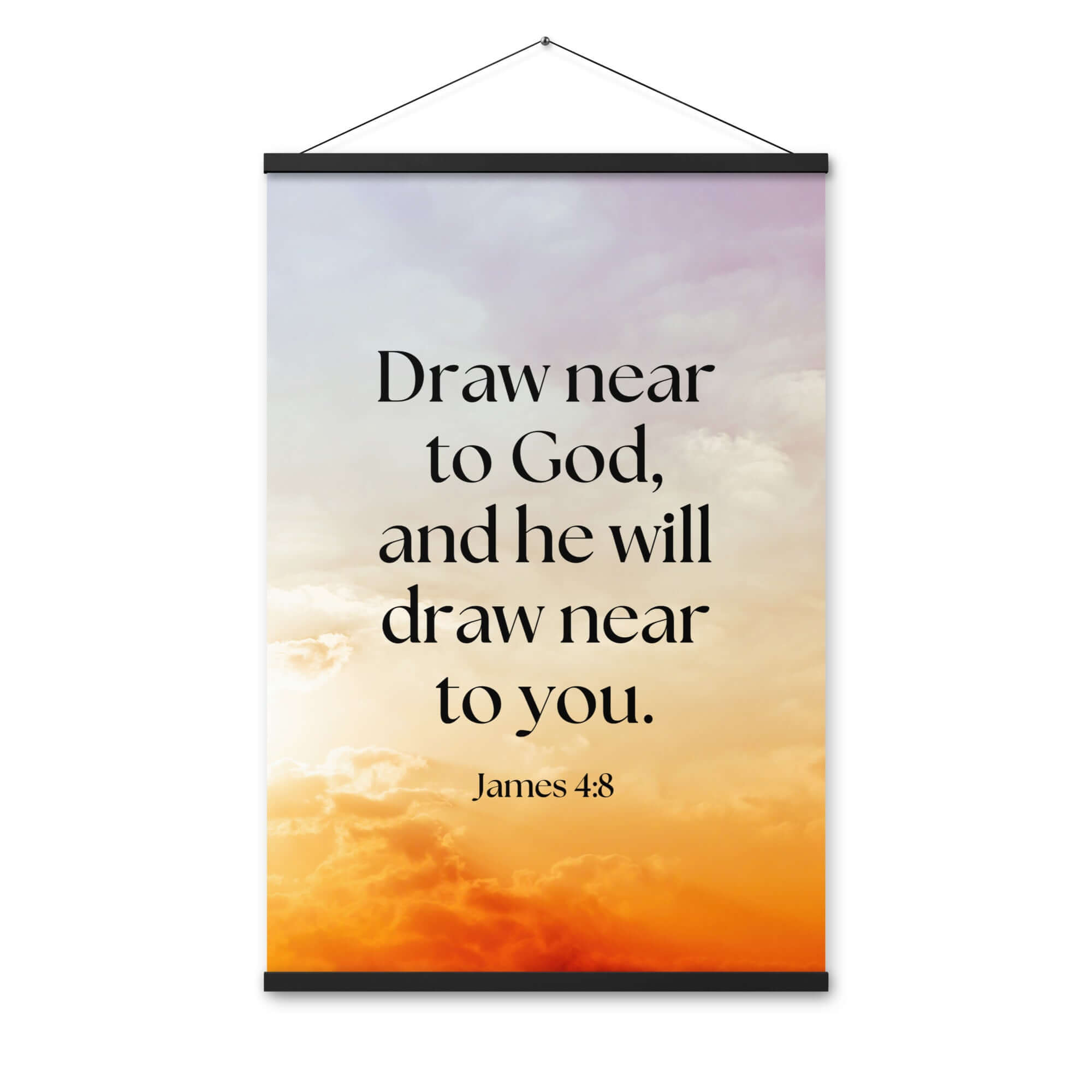 James 4:8 Bible Verse, he will draw Enhanced Matte Paper Poster With Hanger Wall Art