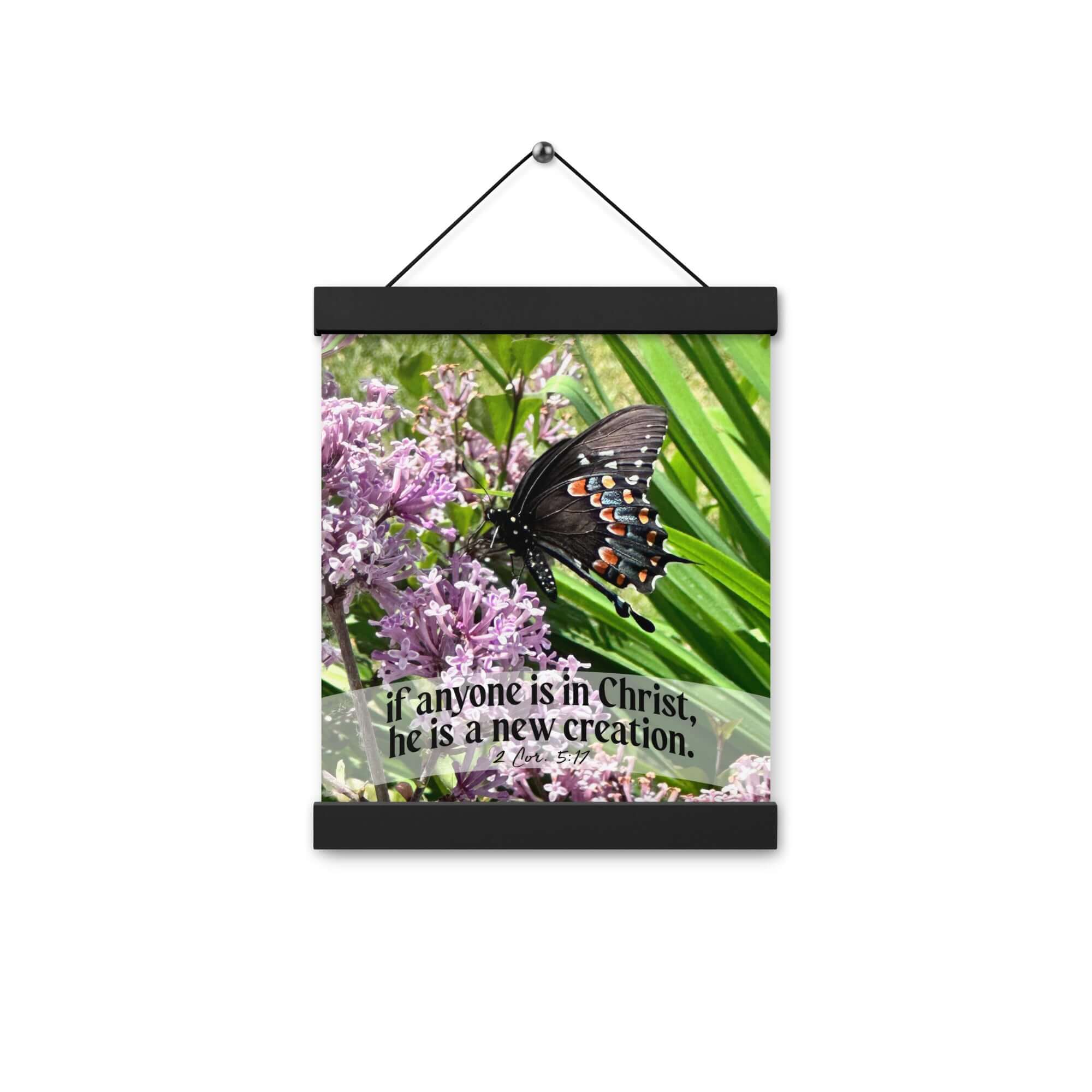 2 Corinthians 5:17 Bible Verse, Butterfly Enhanced Matte Paper Poster With Hanger Wall Art