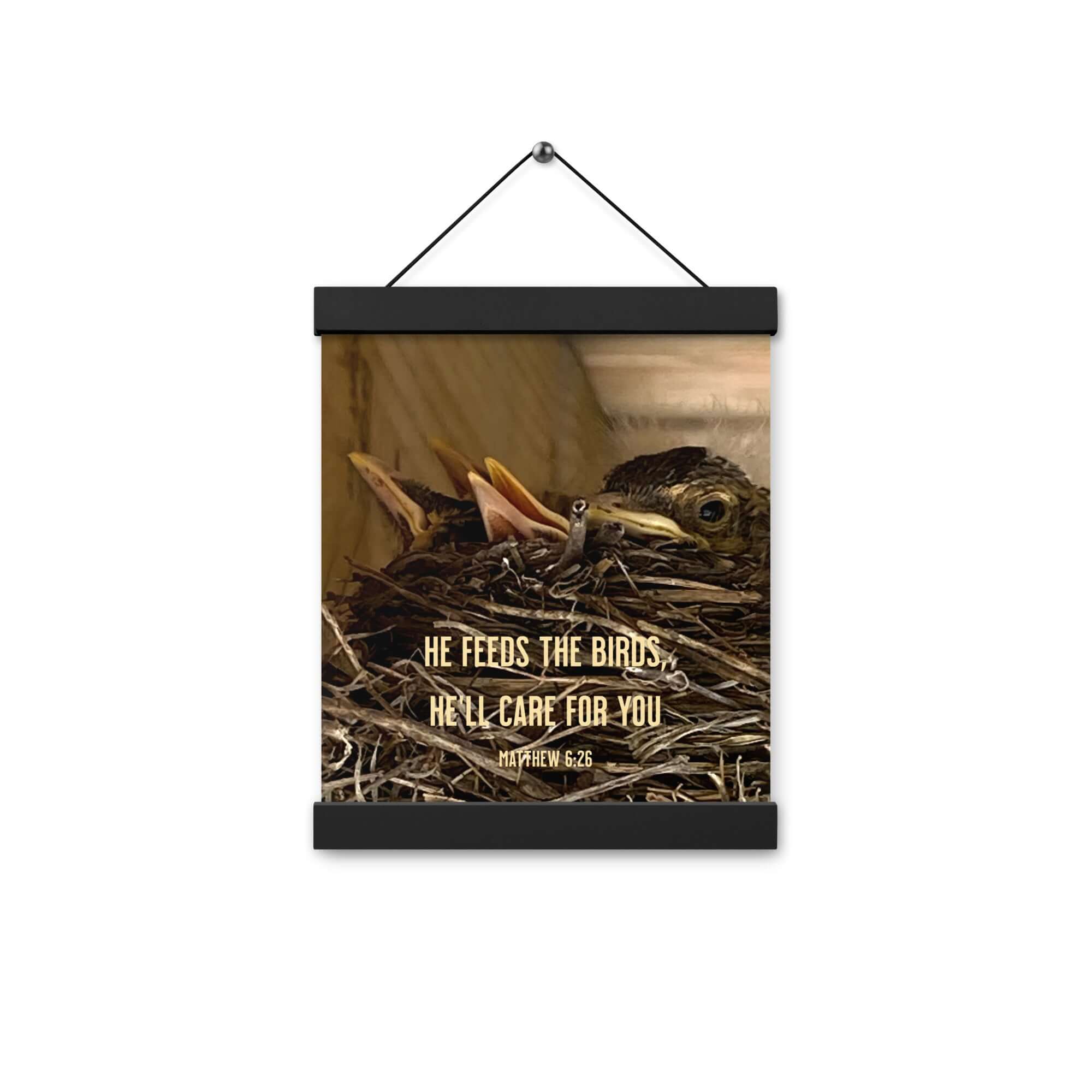 Matthew 6:26 Baby Robins, He'll Care for You Enhanced Matte Paper Poster With Hanger Wall Art