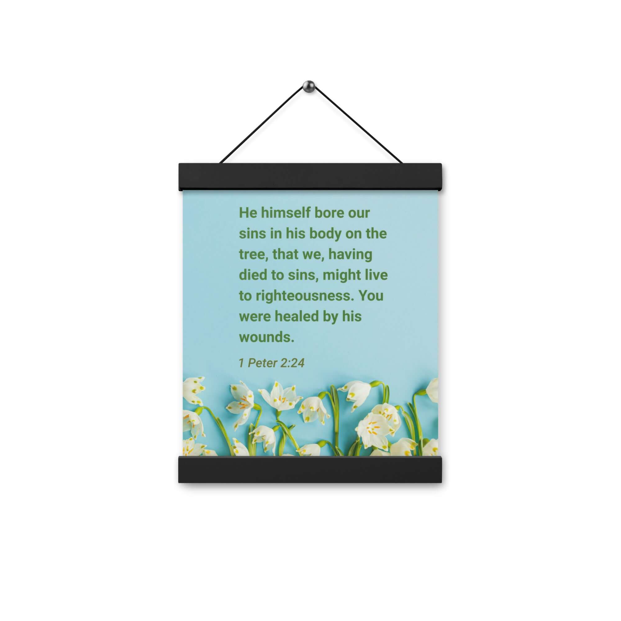 1 Peter 2:24 Bible Verse, healed by His wounds Enhanced Matte Paper Poster With Hanger Wall Art