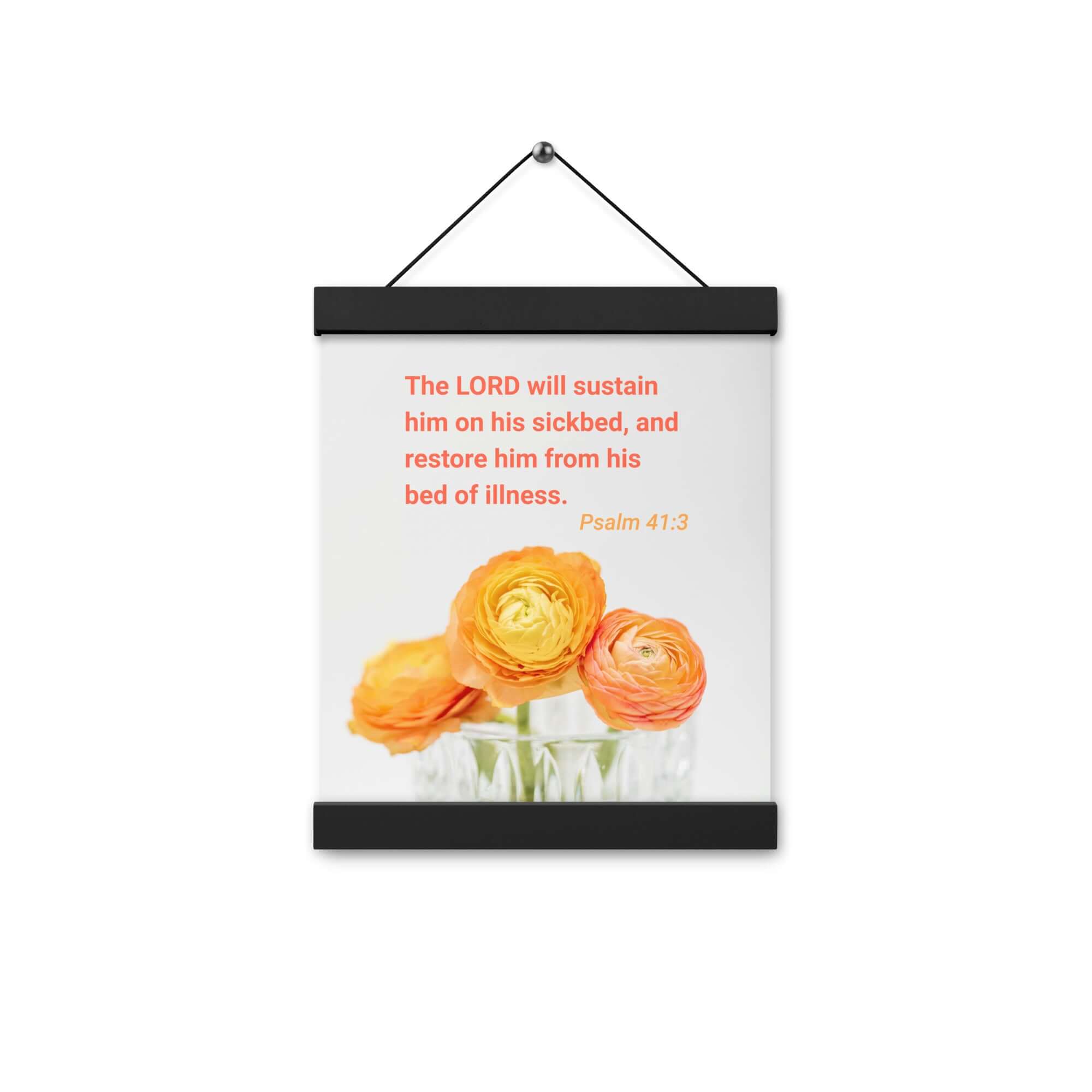 Psalm 41:3 Bible Verse, LORD will sustain Enhanced Matte Paper Poster With Hanger Wall Art