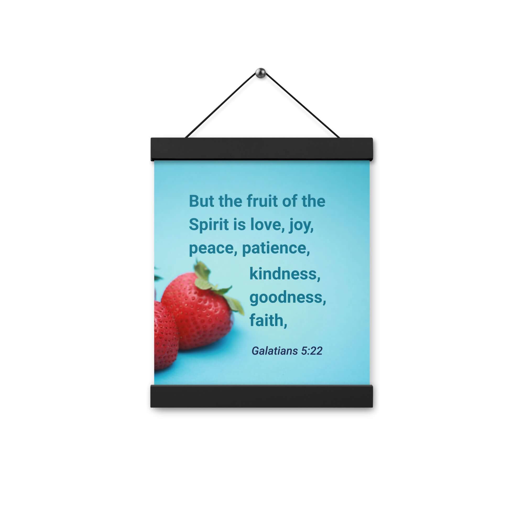 Galatians 5:22 Bible Verse, fruit of the Spirit Enhanced Matte Paper Poster With Hanger Wall Art