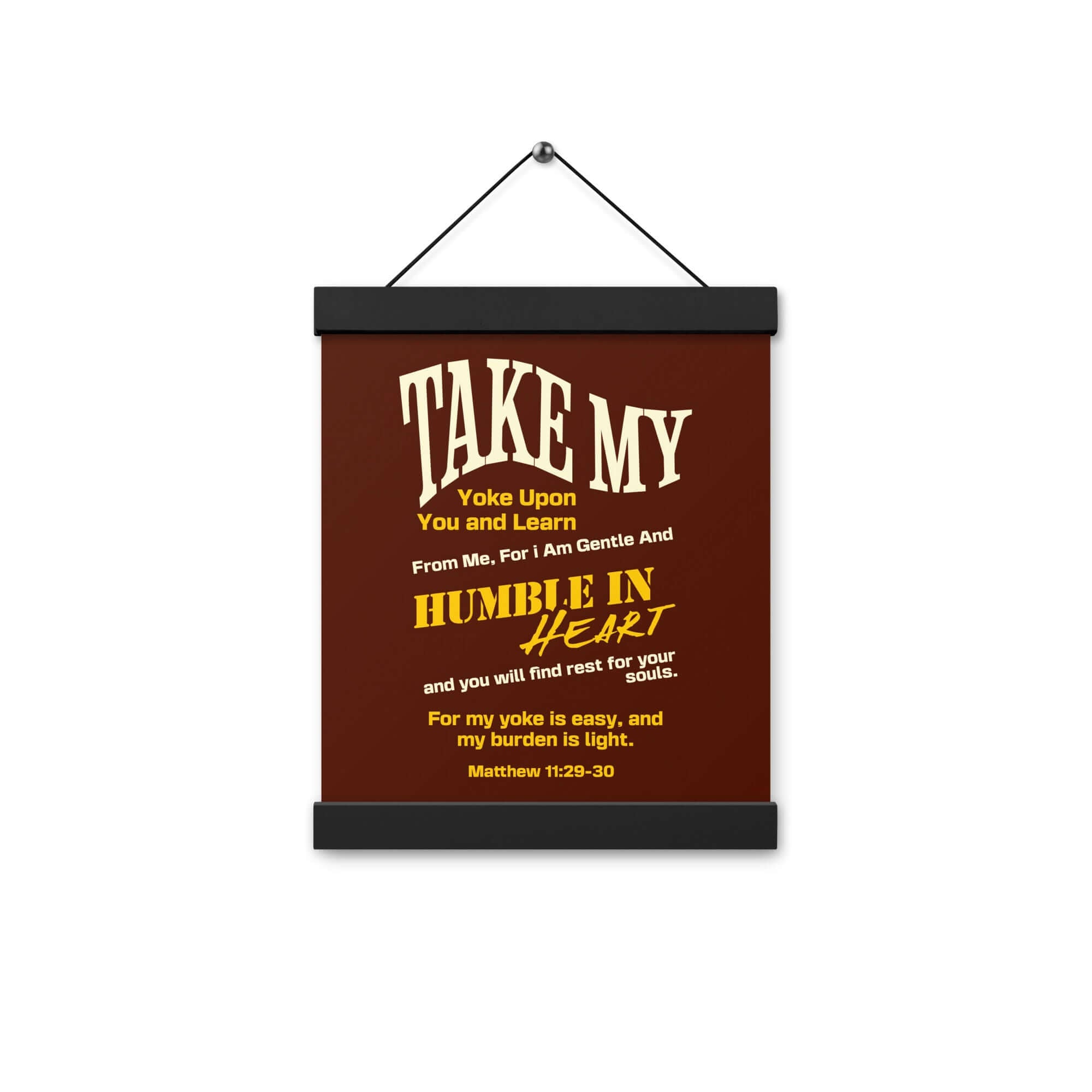 Matthew 11:29-30 Bible Verse, learn from me Enhanced Matte Paper Poster With Hanger Wall Art