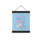 1 John 4:8 Bible Verse, doesn’t love Enhanced Matte Paper Poster With Hanger Wall Art