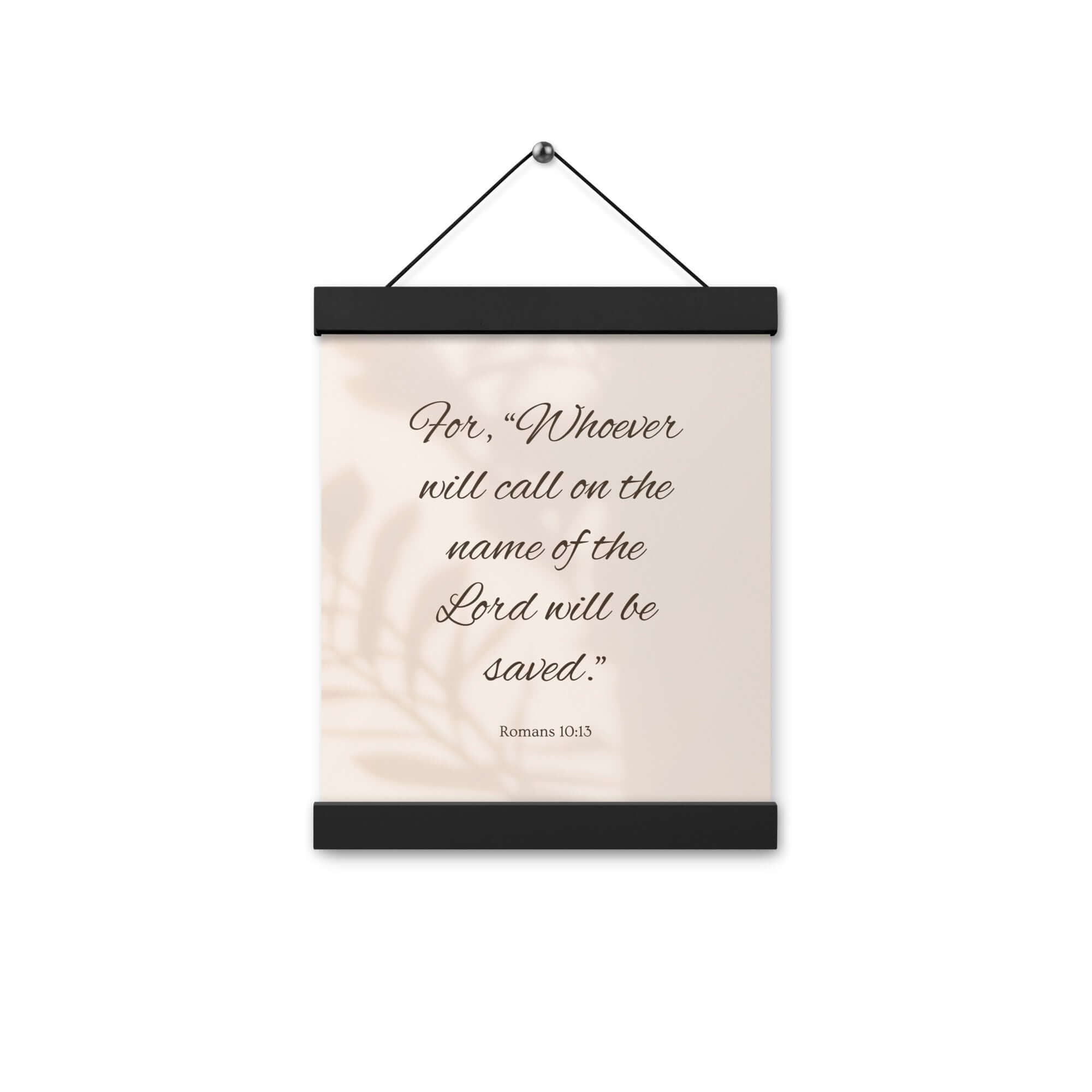 Romans 10:13 Bible Verse, Whoever Enhanced Matte Paper Poster With Hanger Wall Art