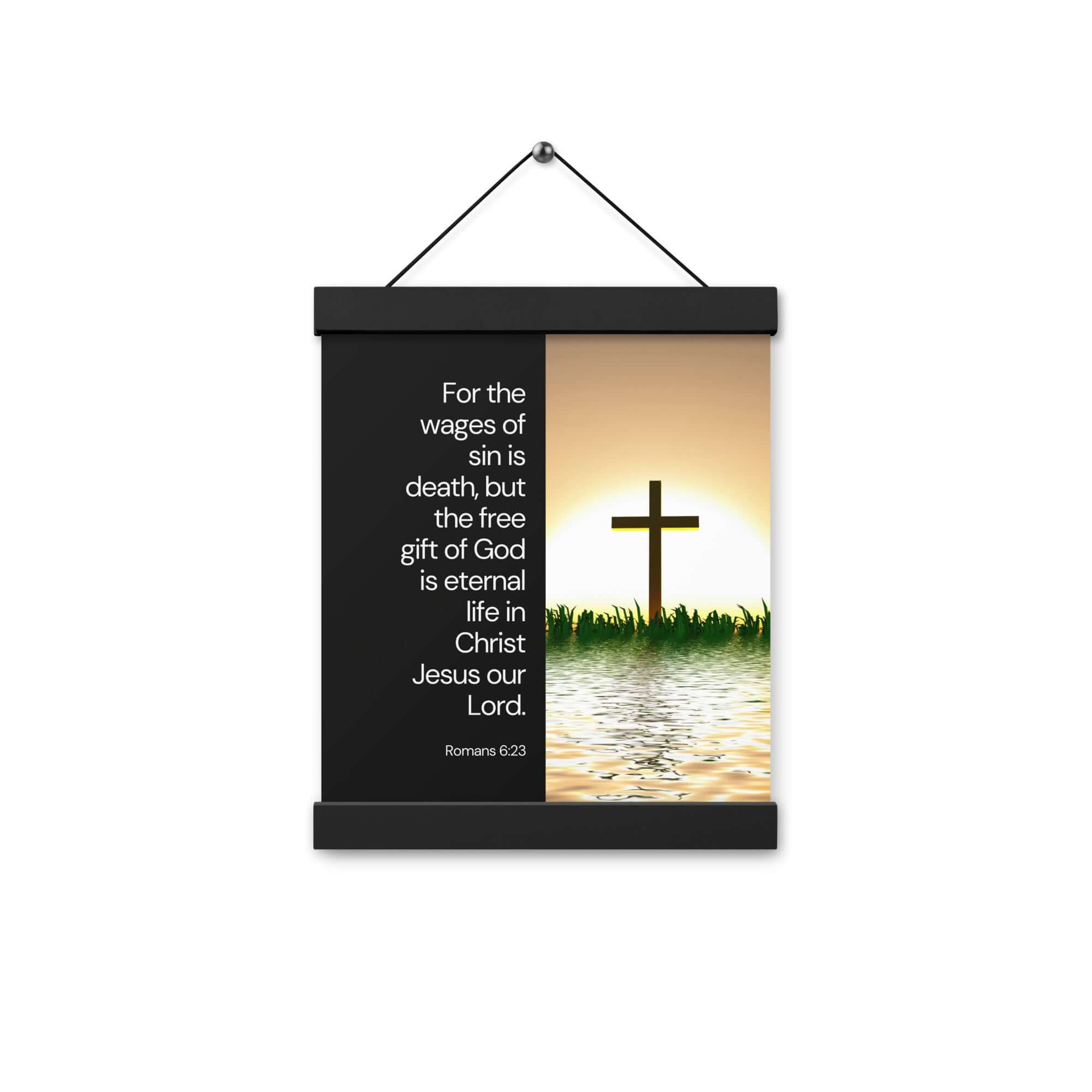 Romans 6:23 Bible Verse, the wages Enhanced Matte Paper Poster With Hanger Wall Art