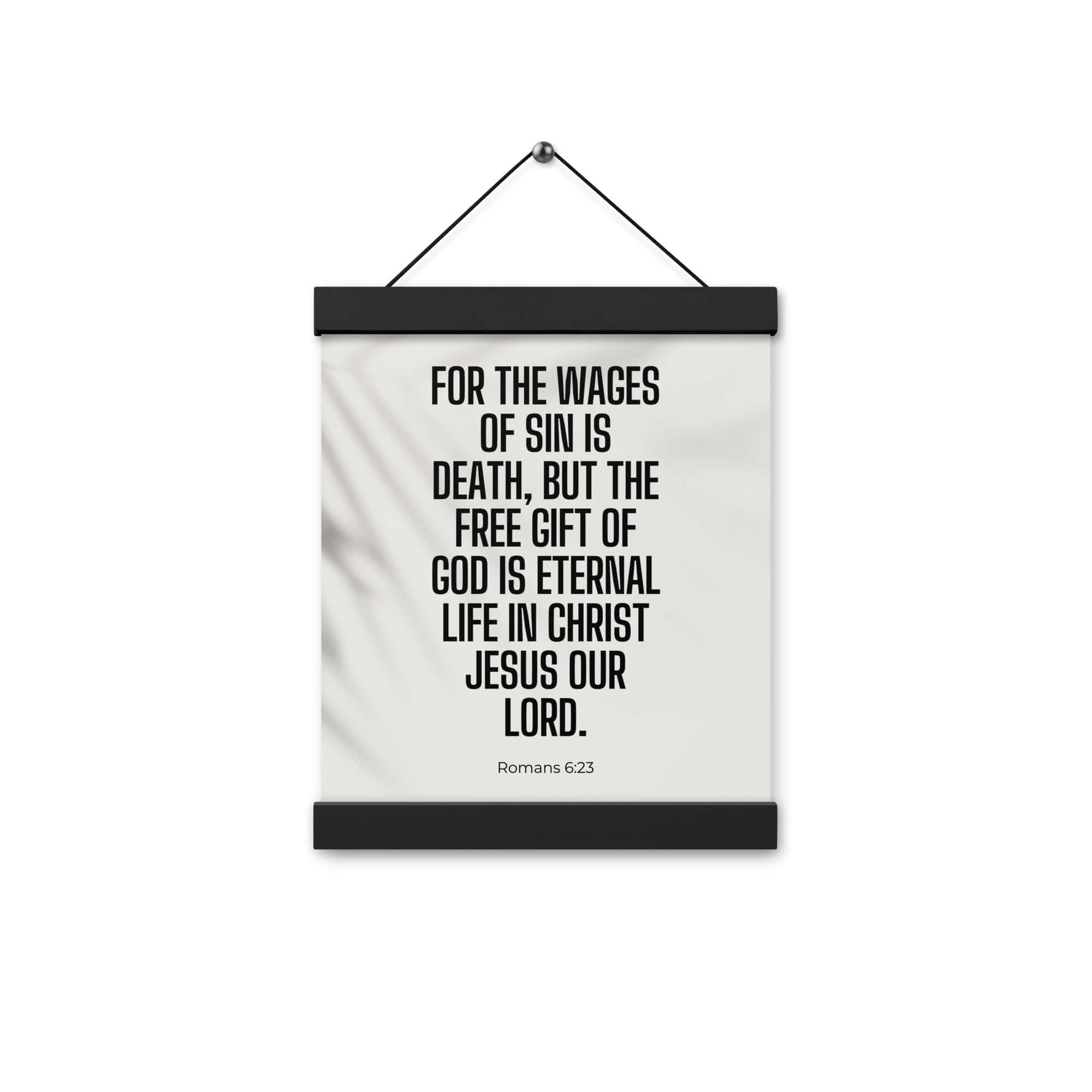 Romans 6:23 Bible Verse, eternal life Enhanced Matte Paper Poster With Hanger Wall Art