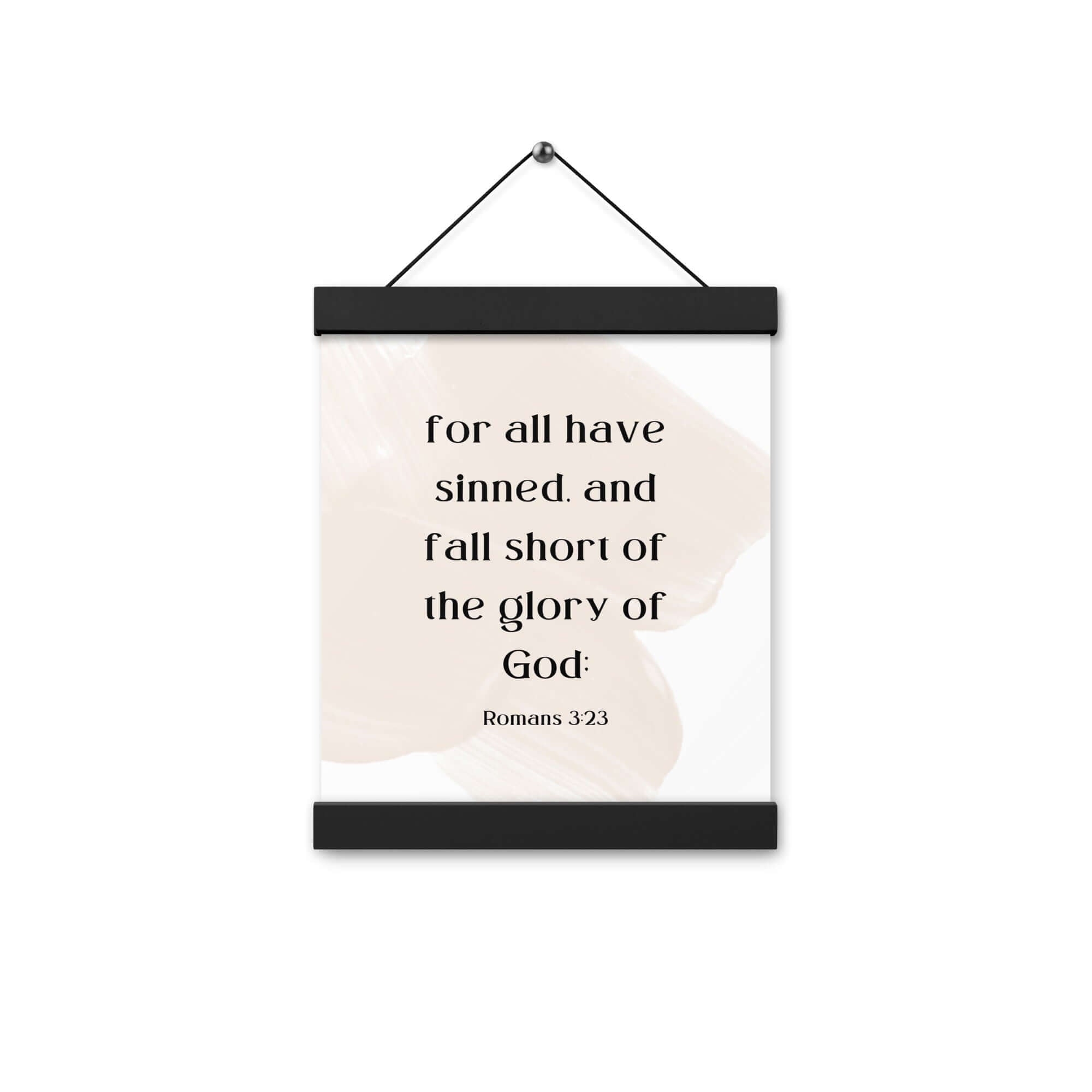 Romans 3:23 Bible Verse, fall short Enhanced Matte Paper Poster With Hanger Wall Art