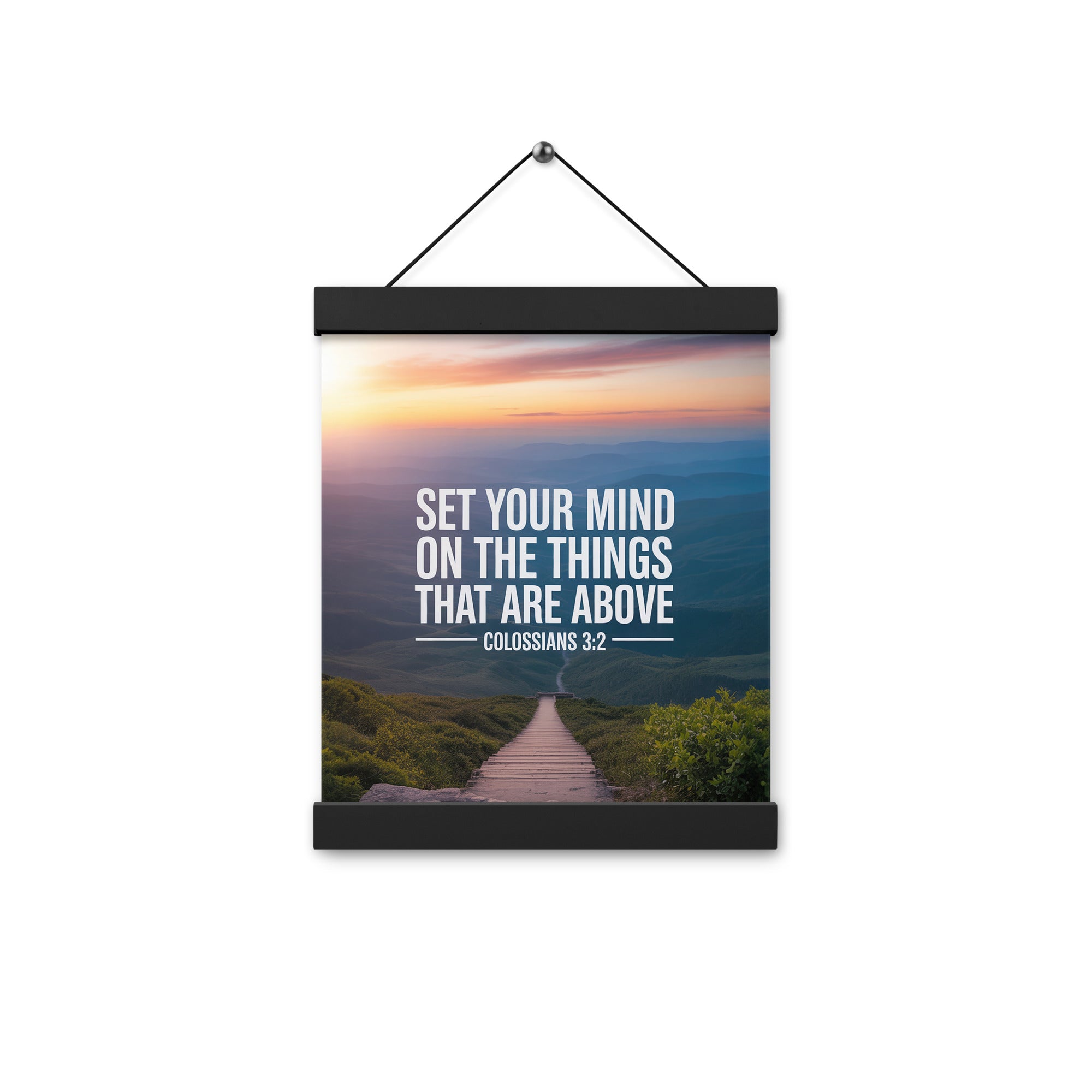 Colossians 3:2 Bible Verse your mind Enhanced Matte Paper Poster With Hanger