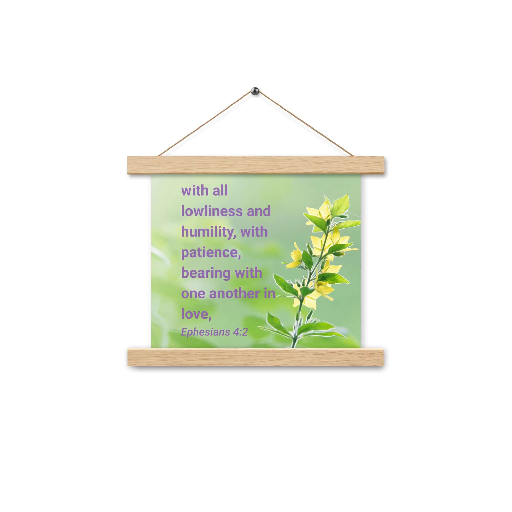 Ephesians 4:2 Bible Verse, one another in love Enhanced Matte Paper Poster With Hanger Wall Art Oak 10″×10″