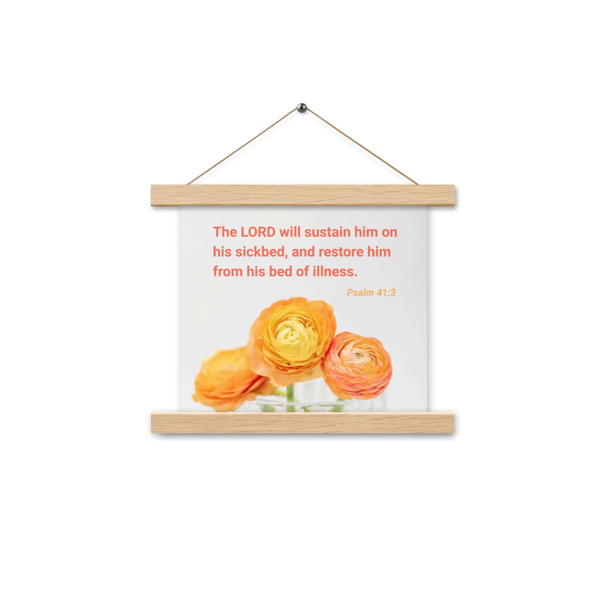 Psalm 41:3 Bible Verse, LORD will sustain Enhanced Matte Paper Poster With Hanger Wall Art Oak 10″×10″