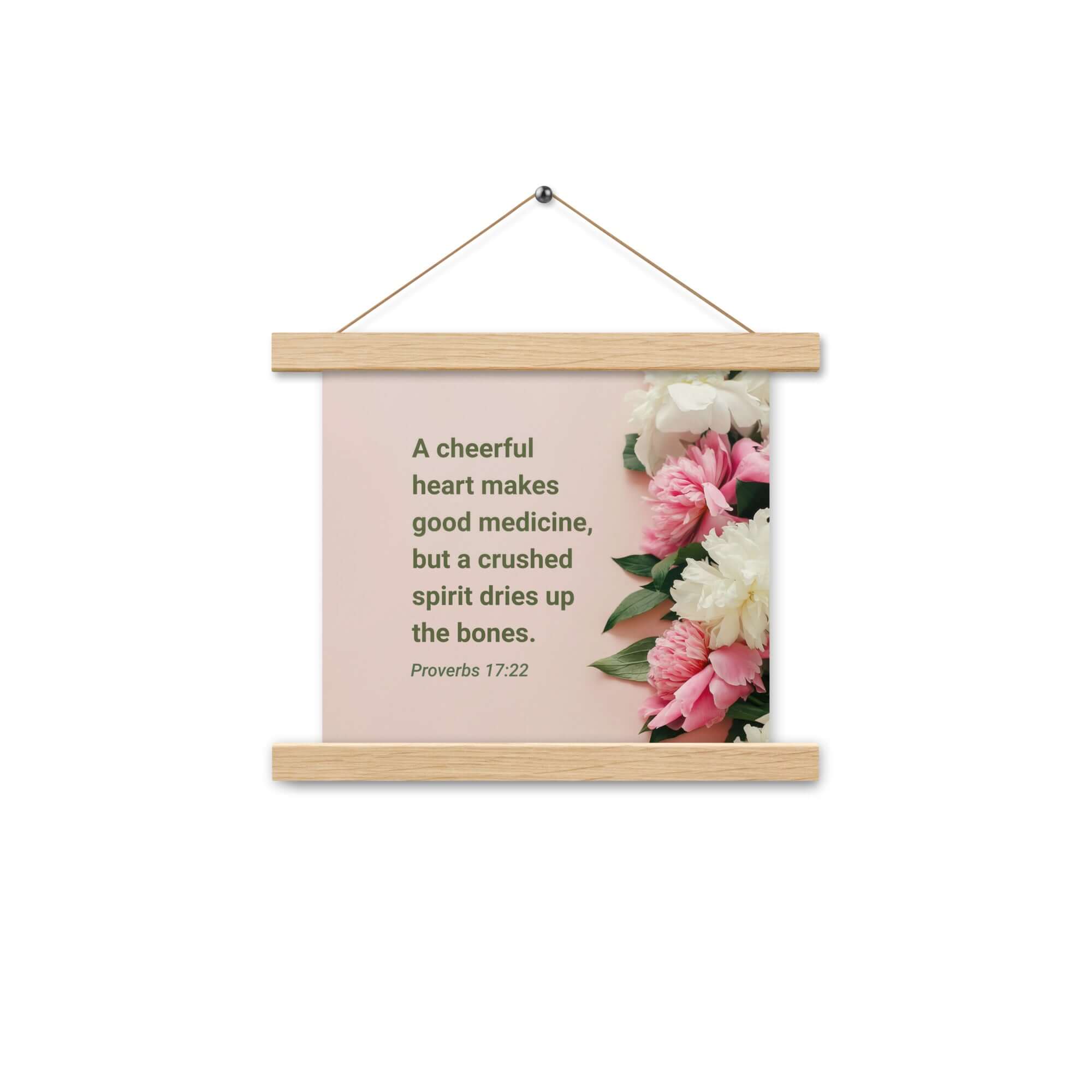 Proverbs 17:22 Bible Verse, good medicine Enhanced Matte Paper Poster With Hanger Wall Art Oak 10″×10″