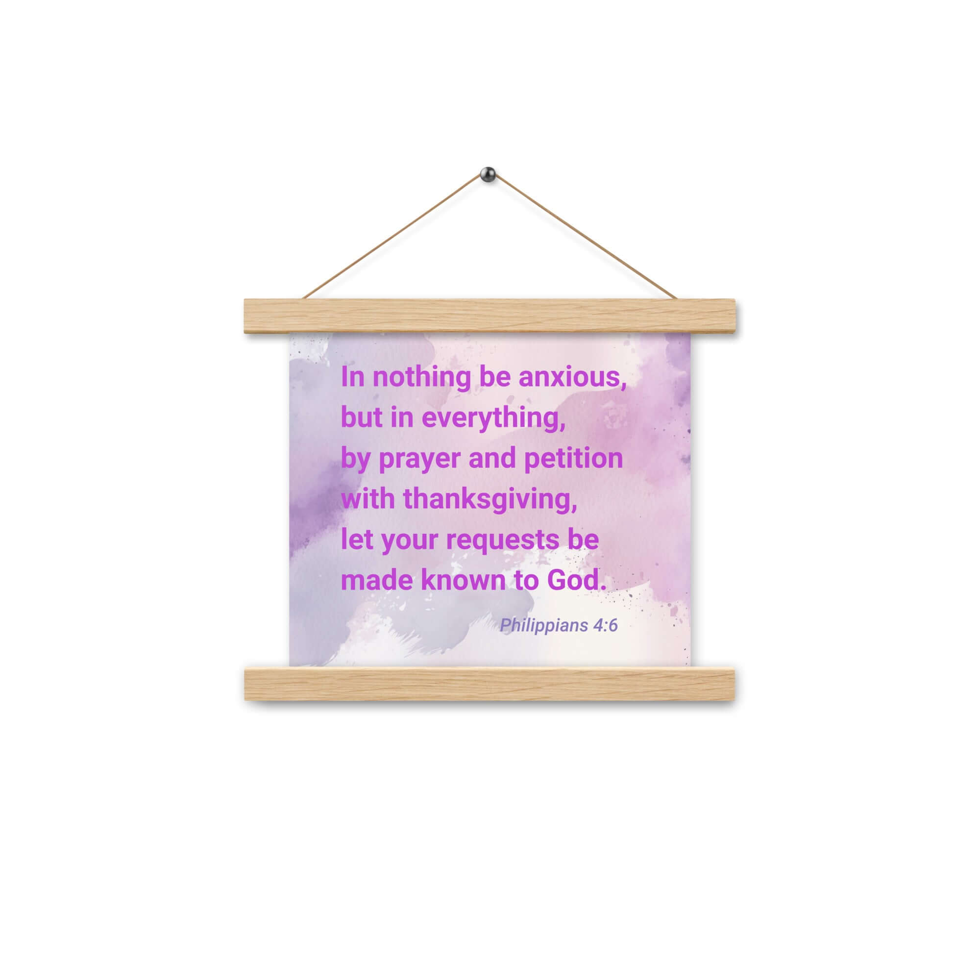 Philippians 4:6 Bible Verse, Prayer and Petition Enhanced Matte Paper Poster With Hanger Wall Art Oak 10″×10″