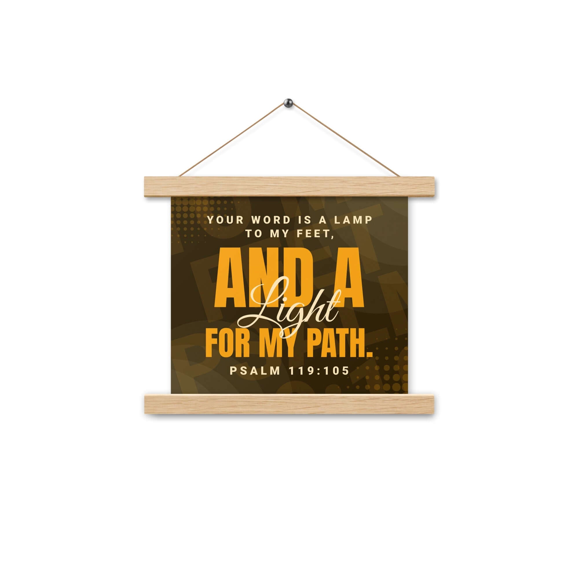 Psalm 119:105 Bible Verse, lamp to my feet Enhanced Matte Paper Poster With Hanger Wall Art Oak 10″×10″