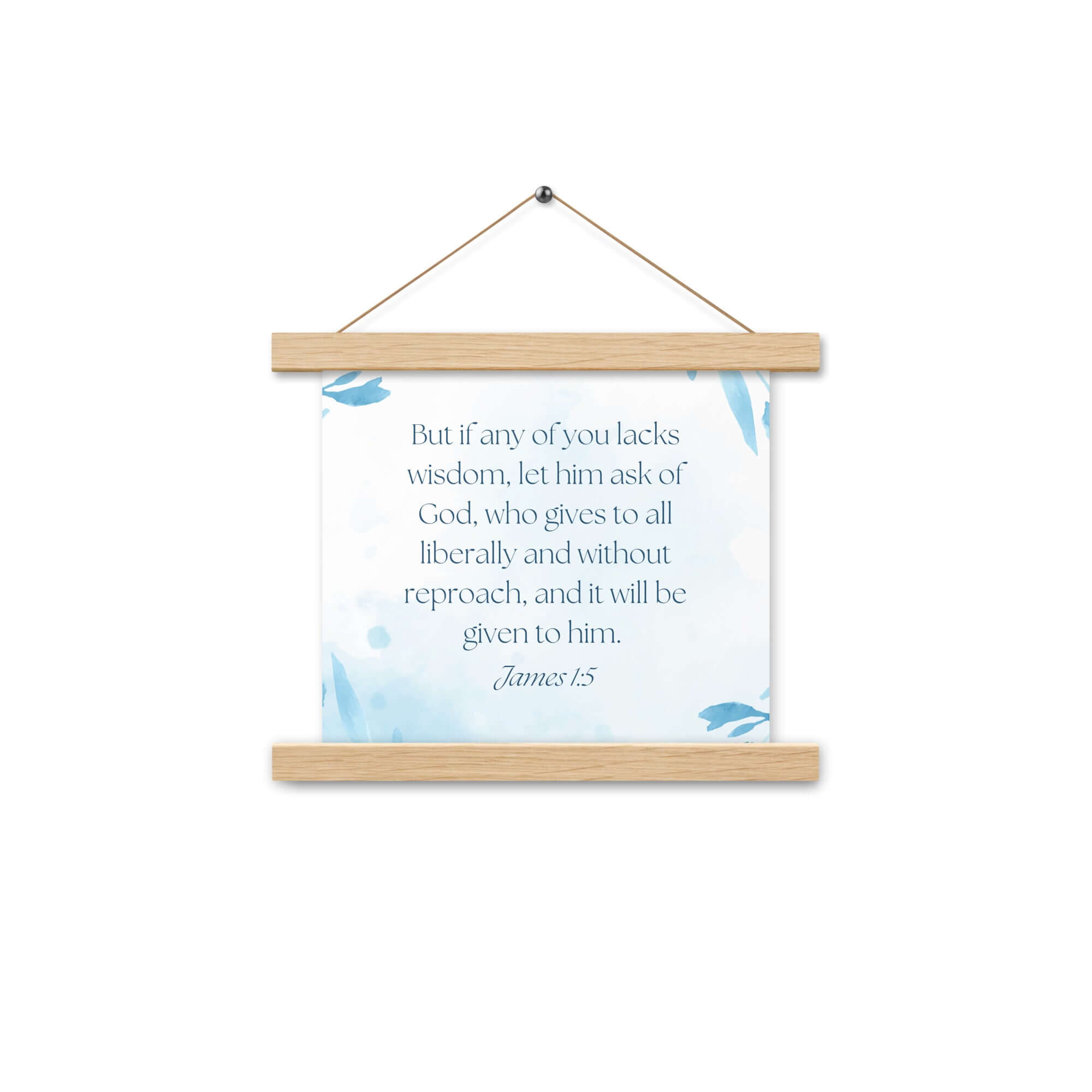 James 1:5 Bible Verse, lacks wisdom Enhanced Matte Paper Poster With Hanger Wall Art Oak 10″×10″