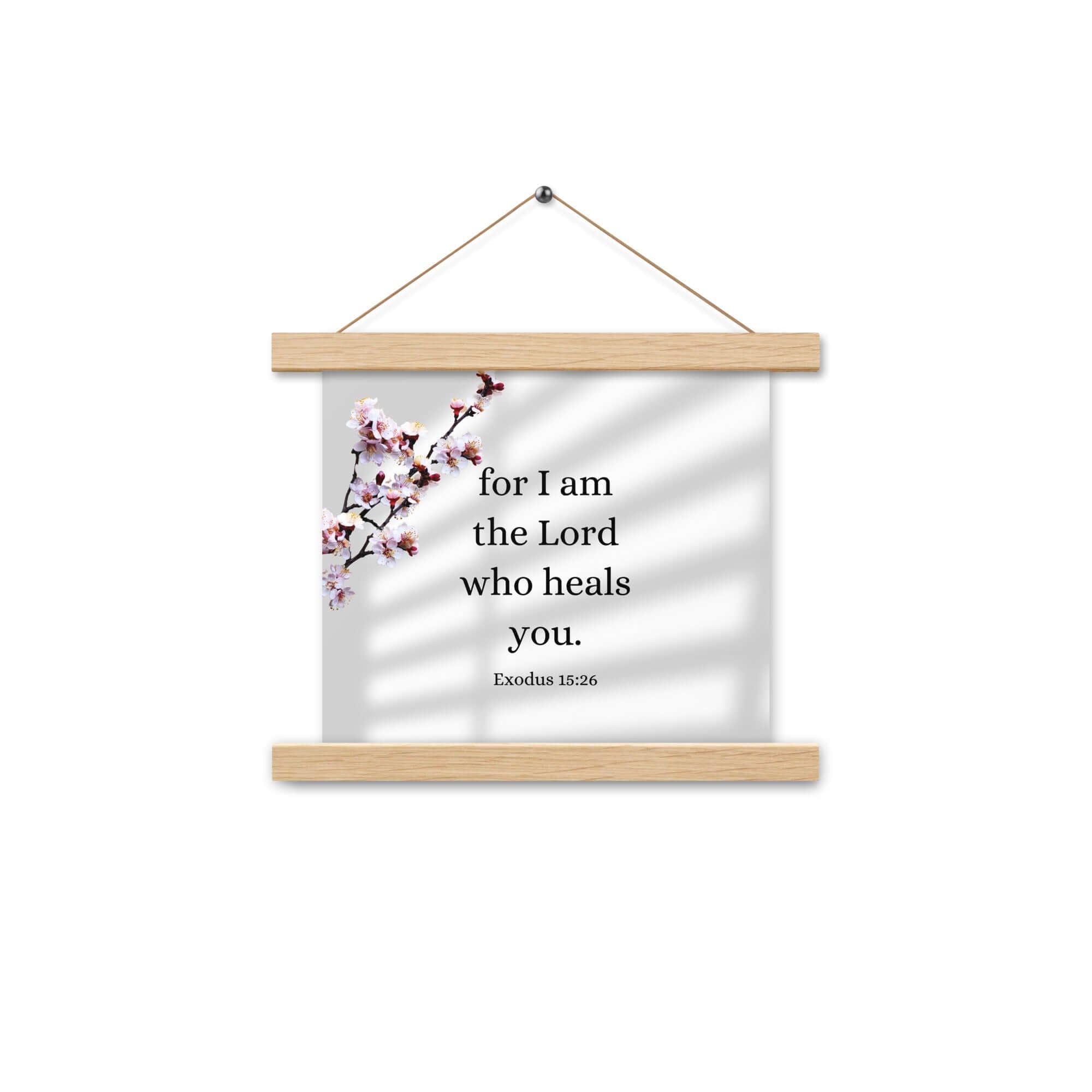 Exodus 15:26 Bible Verse, diligently listen Enhanced Matte Paper Poster With Hanger Wall Art Oak 10″×10″