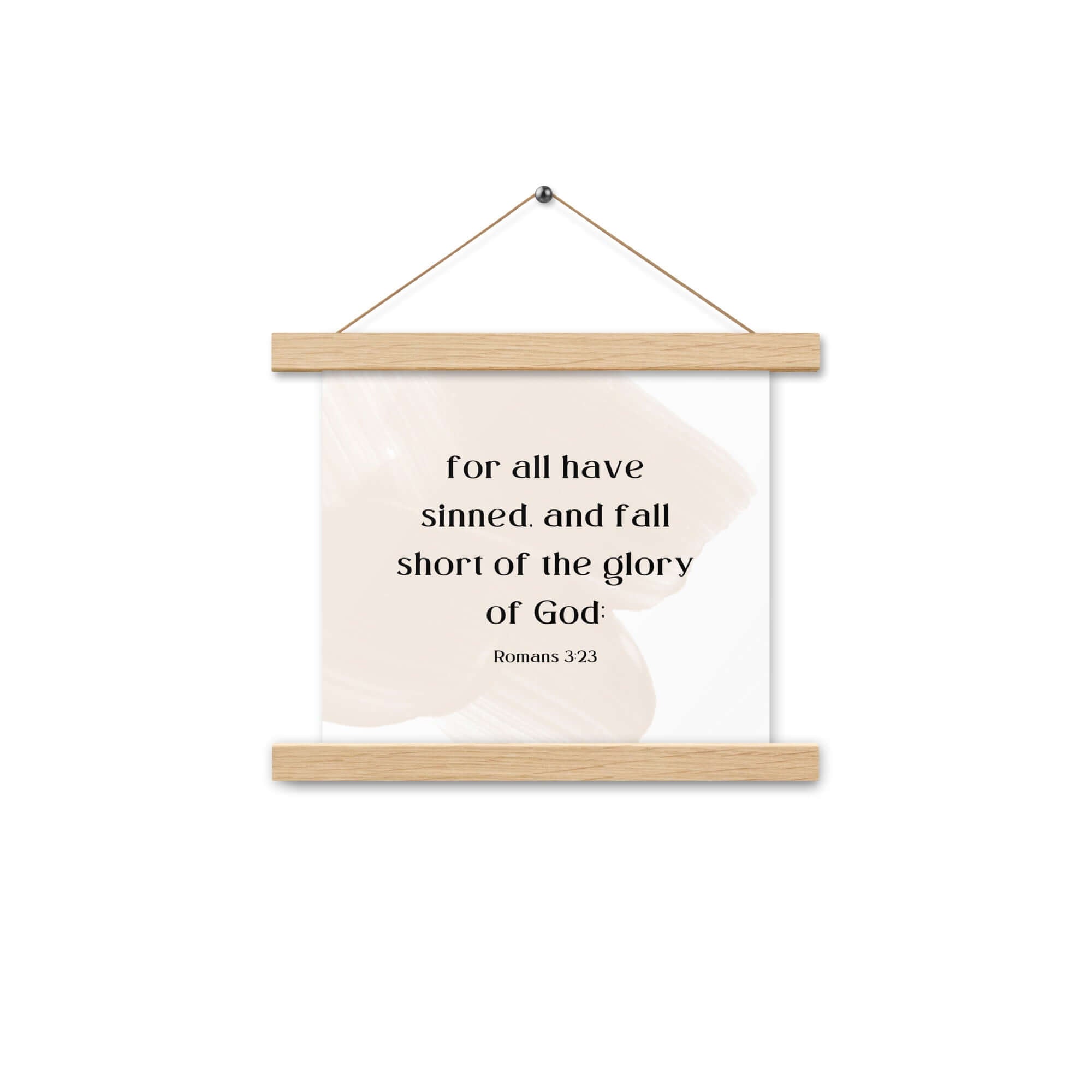 Romans 3:23 Bible Verse, fall short Enhanced Matte Paper Poster With Hanger Wall Art Oak 10″×10″