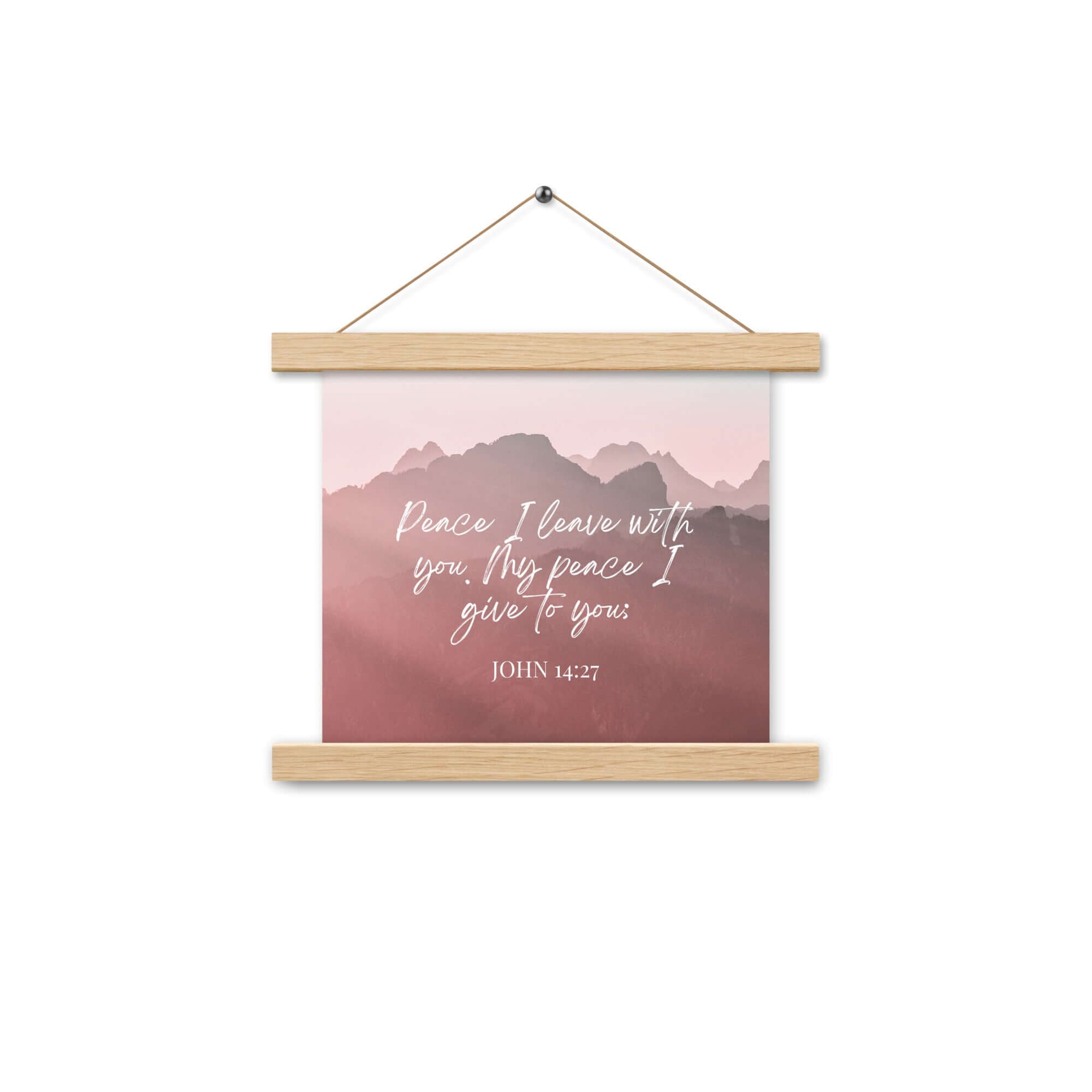 John 14:27 Bible Verse, I give you Enhanced Matte Paper Poster With Hanger Wall Art Oak 10″×10″
