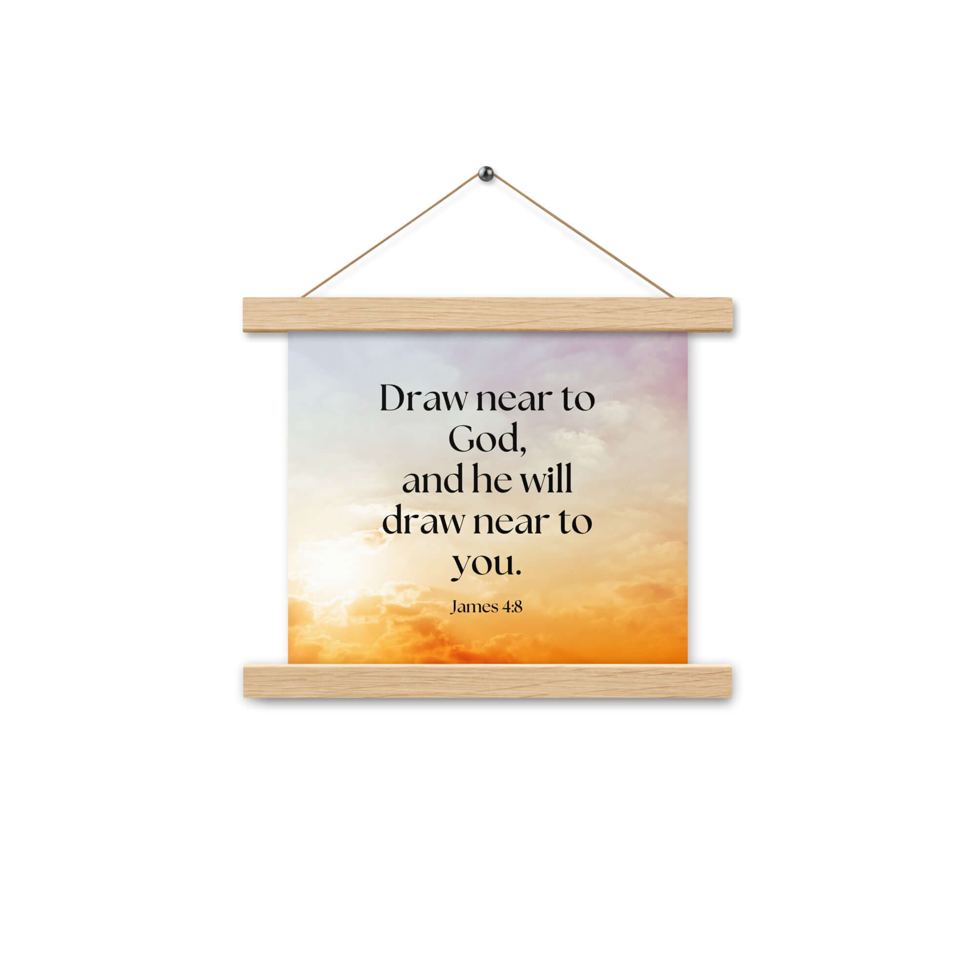 James 4:8 Bible Verse, he will draw Enhanced Matte Paper Poster With Hanger Wall Art Oak 10″×10″