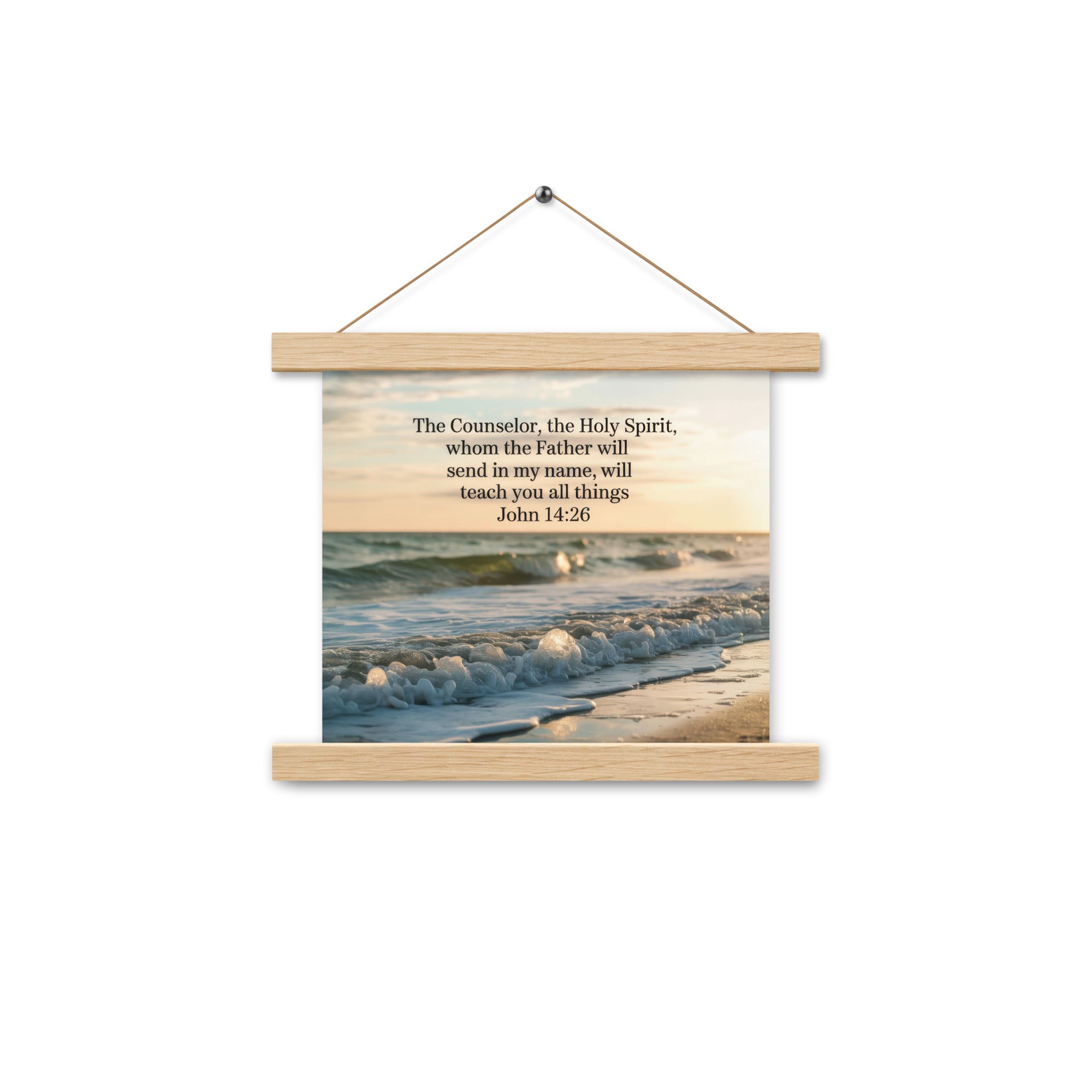 John 14:26 Bible Verse You All Enhanced Matte Paper Poster With Hanger Oak 10″×10″
